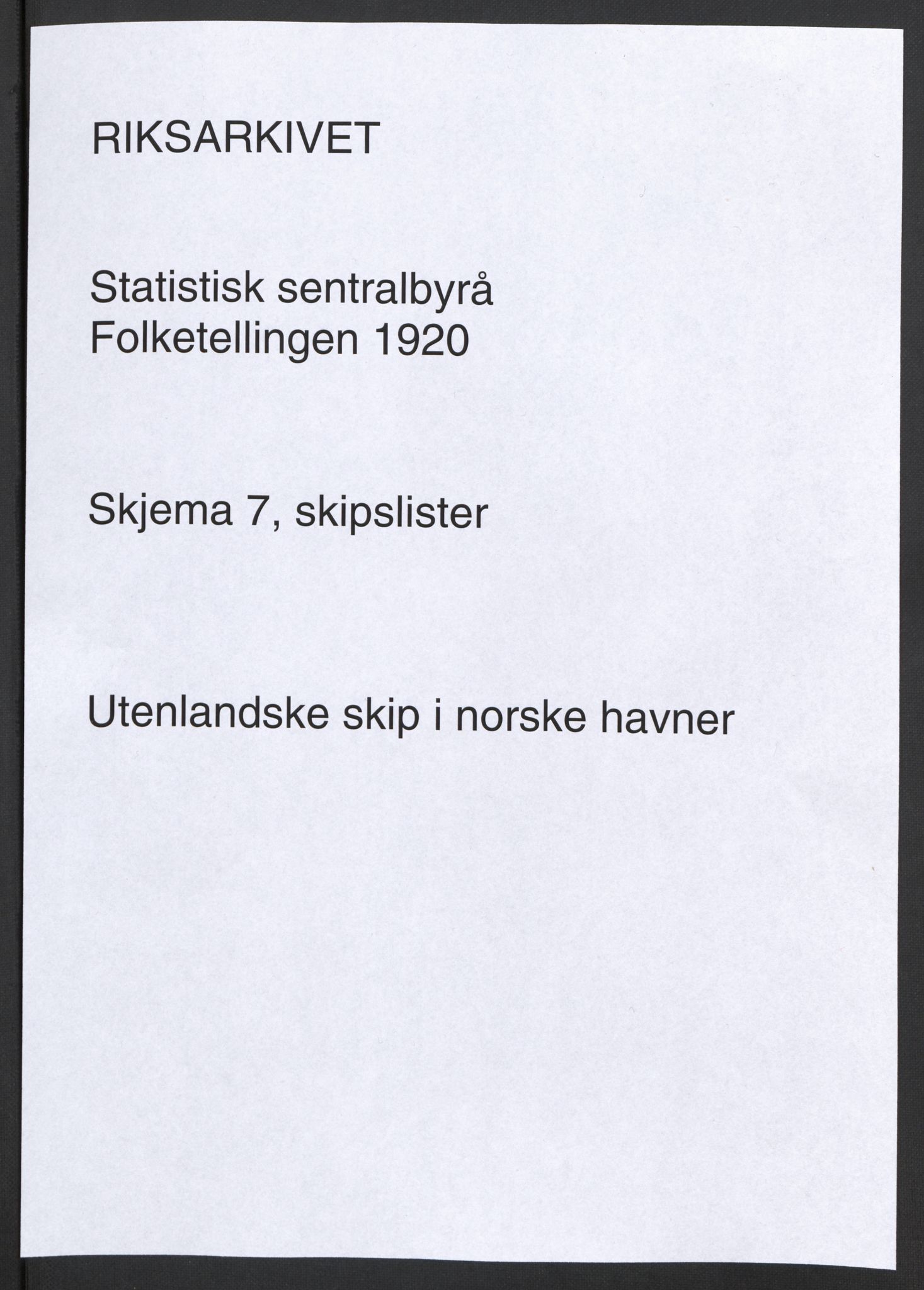 RA, Folketellinga 1920: Skipslister for utenlandske skip i norske havner, 1920, s. 1