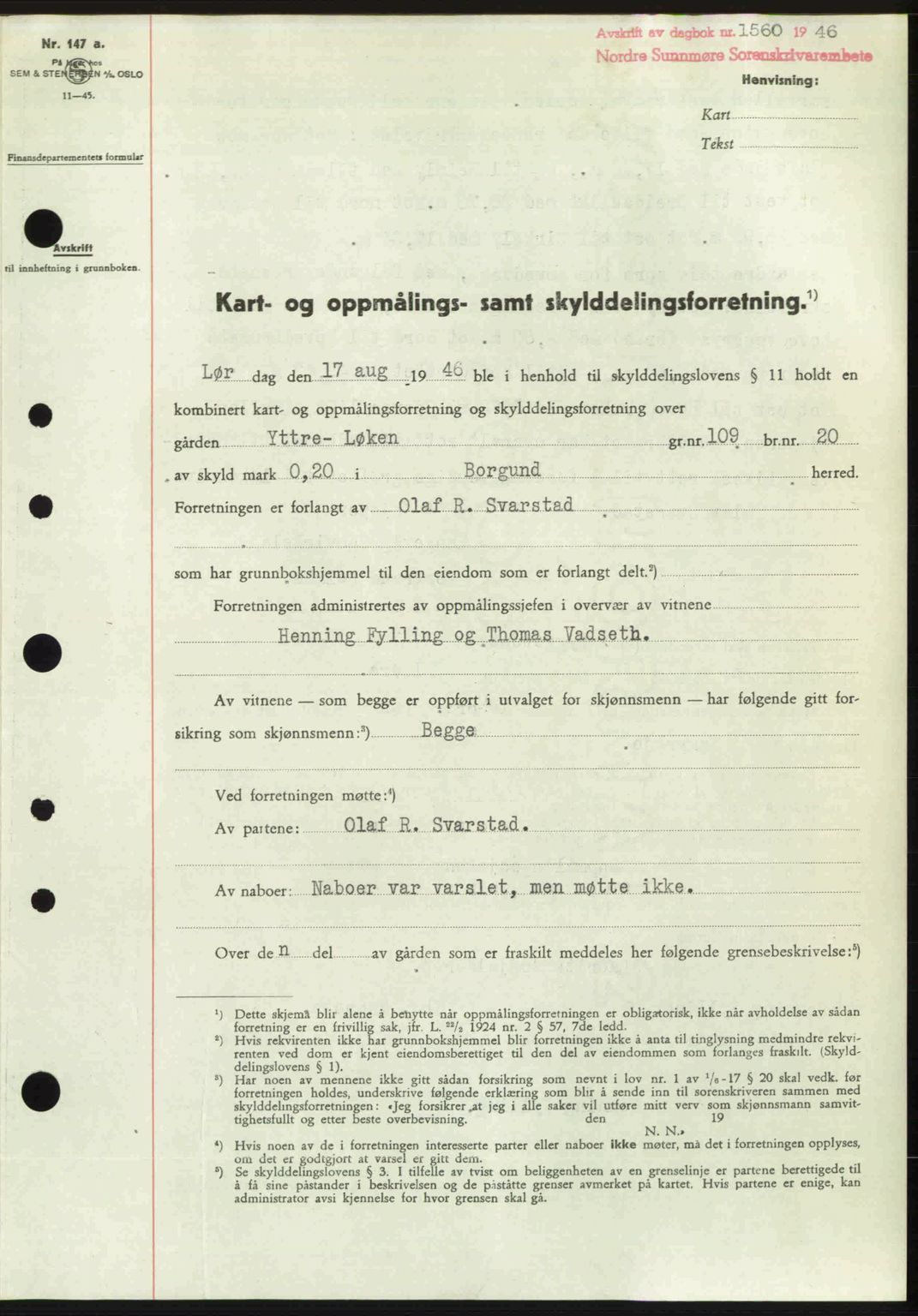Nordre Sunnmøre sorenskriveri, SAT/A-0006/1/2/2C/2Ca: Pantebok nr. A22, 1946-1946, Dagboknr: 1560/1946