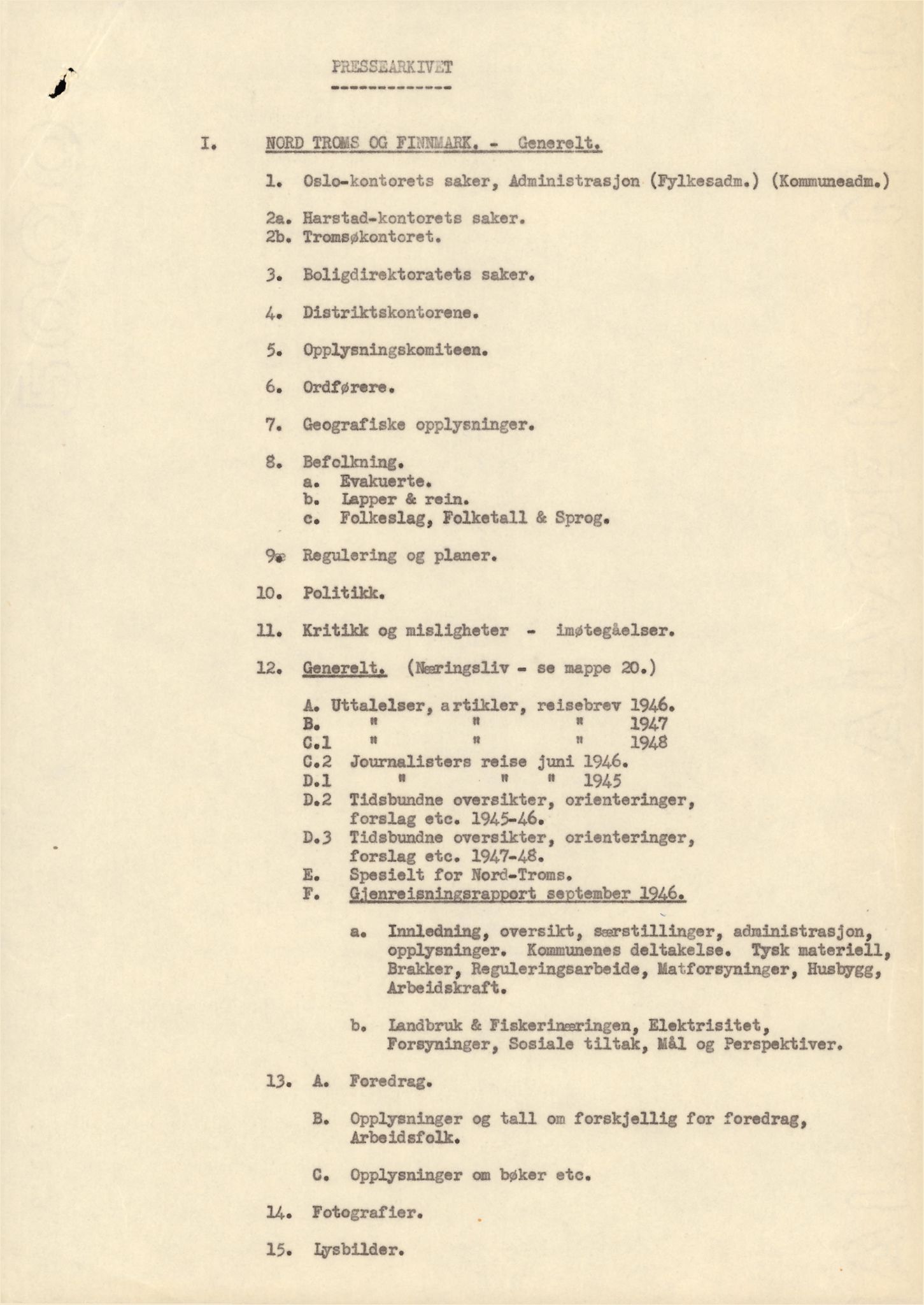 Finnmarkskontorets presse- og opplysningsarkiv , FMFB/A-1198/E/L0003/0001: I Nord-Troms og Finnmark - generelt  / Oslo-kontoret, 1945-1947