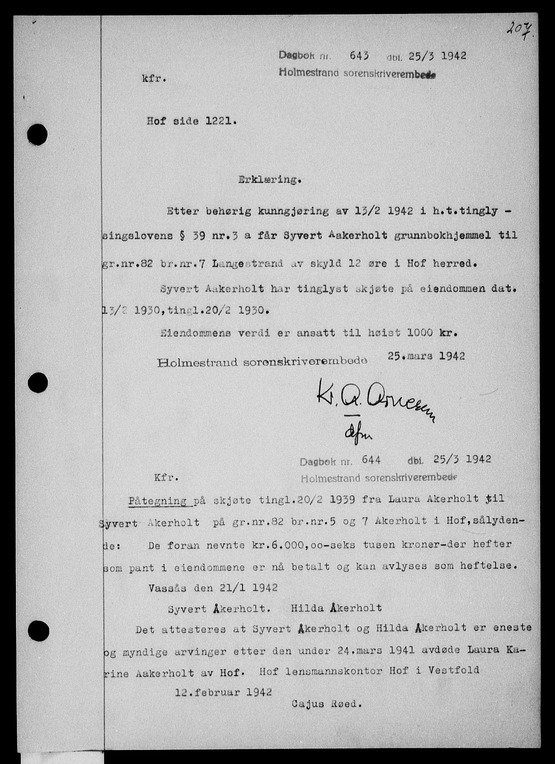 Holmestrand sorenskriveri, SAKO/A-67/G/Ga/Gaa/L0055: Pantebok nr. A-55, 1942-1942, Dagboknr: 643/1942