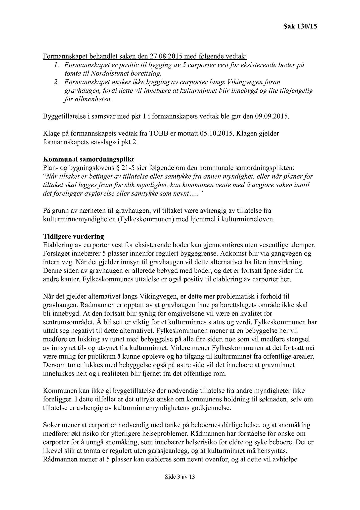 Klæbu Kommune, TRKO/KK/02-FS/L008: Formannsskapet - Møtedokumenter, 2015, s. 3315