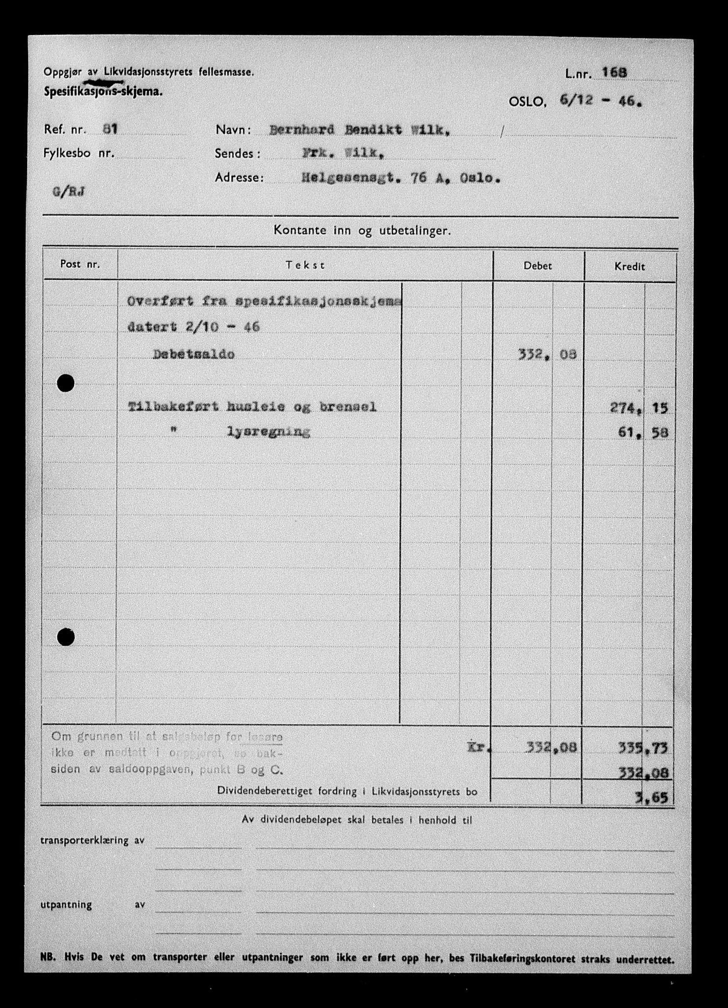 Justisdepartementet, Tilbakeføringskontoret for inndratte formuer, AV/RA-S-1564/H/Hc/Hcc/L0986: --, 1945-1947, s. 320