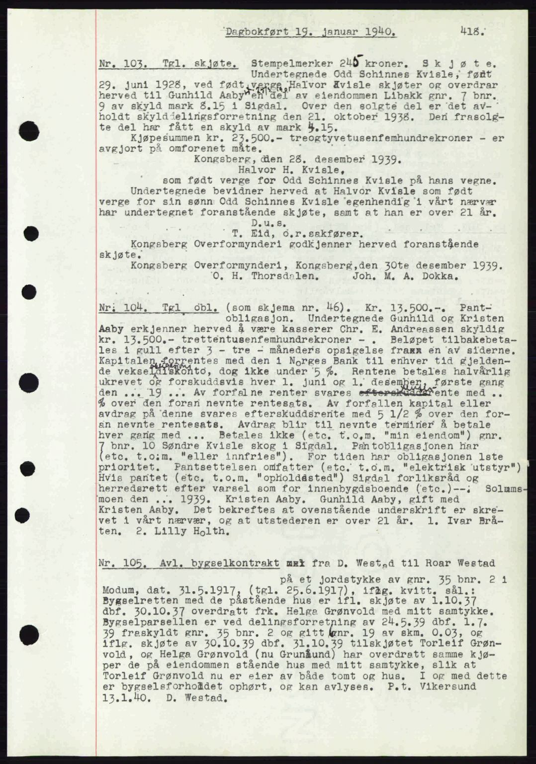 Eiker, Modum og Sigdal sorenskriveri, SAKO/A-123/G/Ga/Gab/L0041: Pantebok nr. A11, 1939-1940, Dagboknr: 103/1940