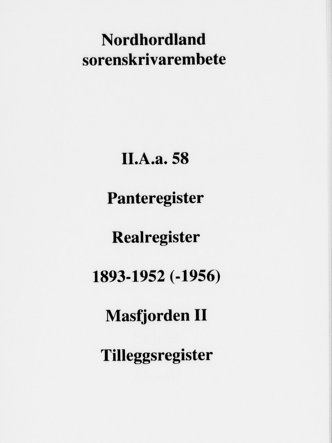 Nordhordland sorenskrivar, SAB/A-2901/1/G/Ga/Gaaa/L0058: Panteregister nr. II.A.a.58, 1893-1952