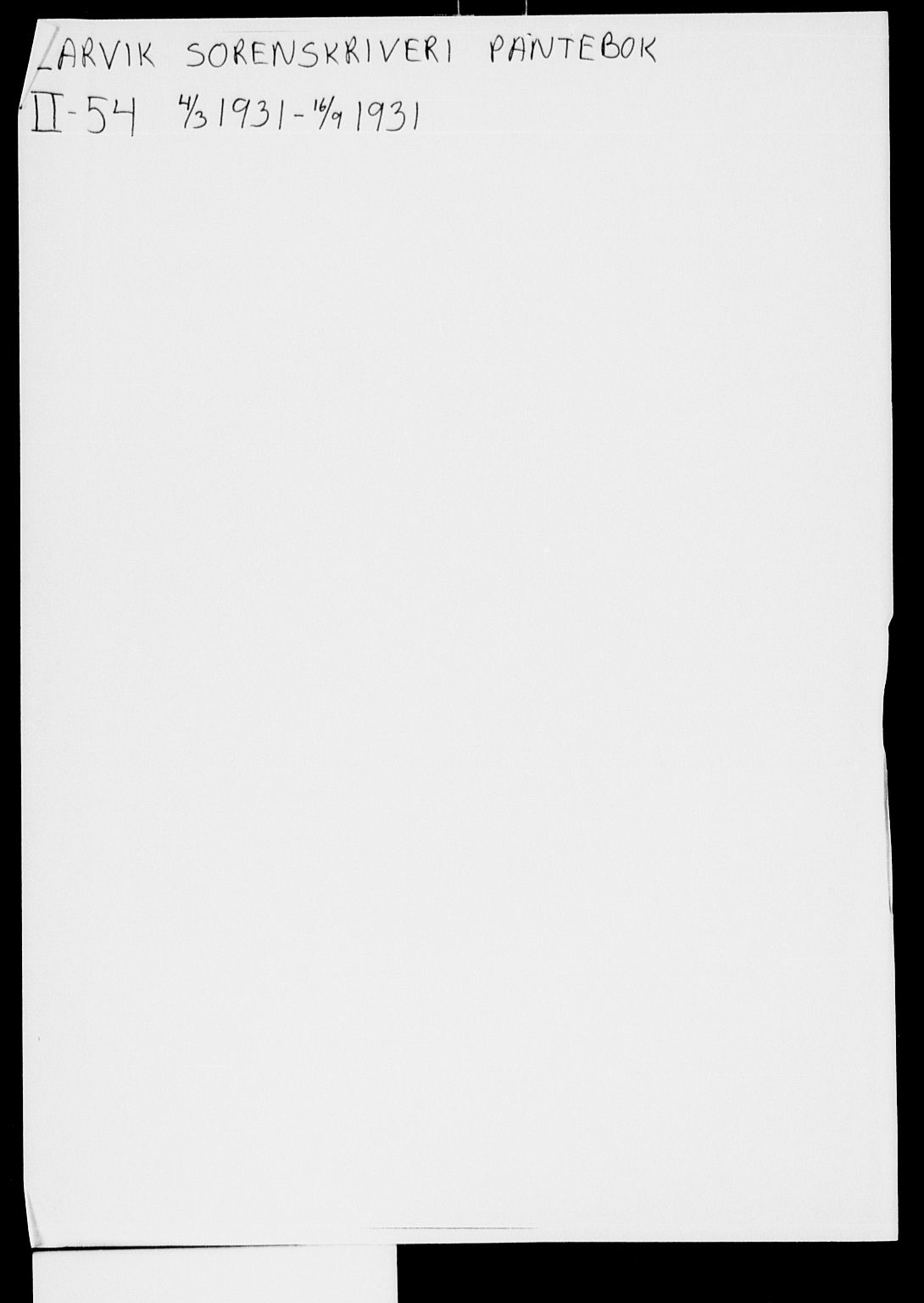 Larvik sorenskriveri, SAKO/A-83/G/Ga/Gab/L0054: Pantebok nr. II 54, 1931-1931