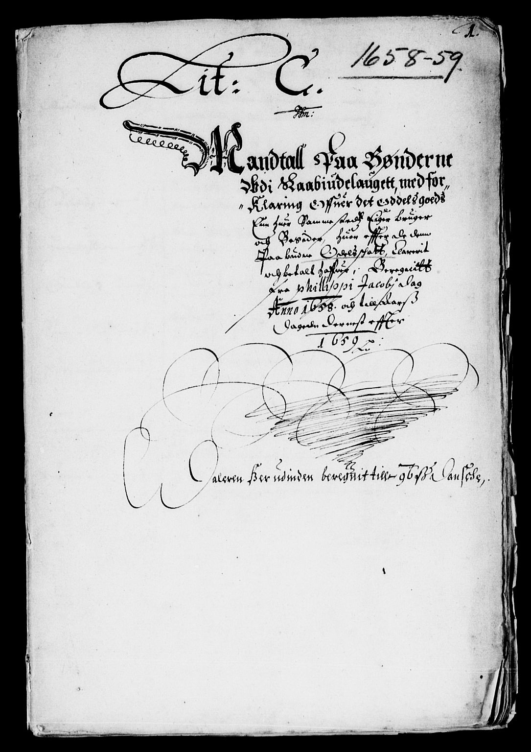 Rentekammeret inntil 1814, Reviderte regnskaper, Lensregnskaper, RA/EA-5023/R/Rb/Rbq/L0047: Nedenes len. Mandals len. Råbyggelag., 1658-1659