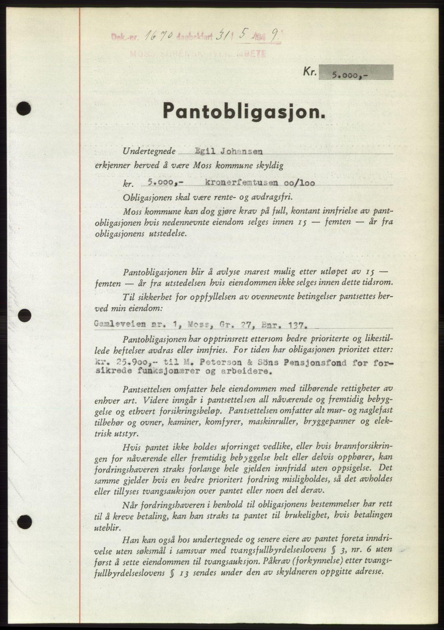 Moss sorenskriveri, SAO/A-10168: Pantebok nr. B22, 1949-1949, Dagboknr: 1670/1949