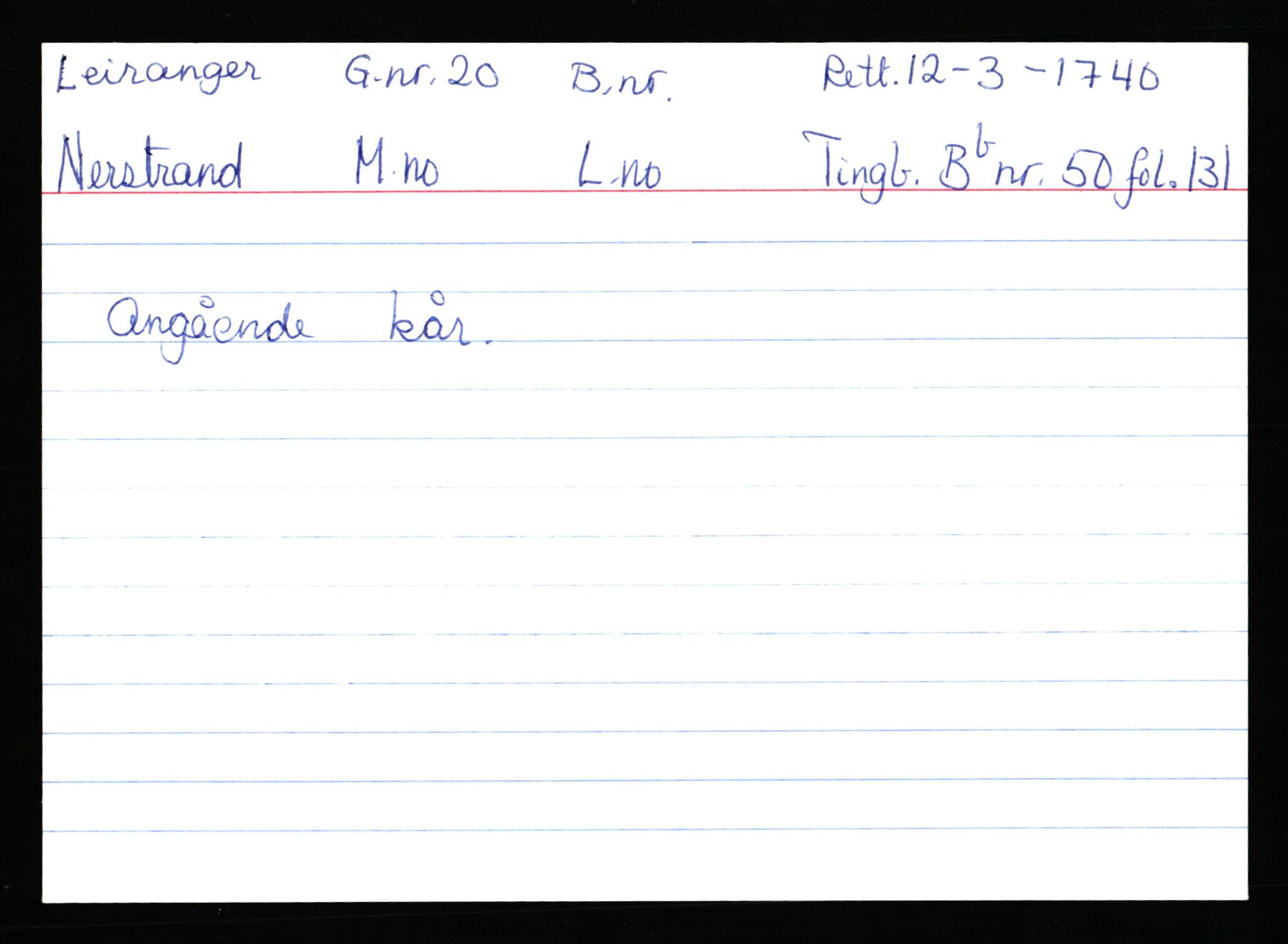 Statsarkivet i Stavanger, AV/SAST-A-101971/03/Y/Ym/L0035: Åstedskort sortert etter gårdsnavn: Leiranger - Lindanger, 1600-1950, s. 38