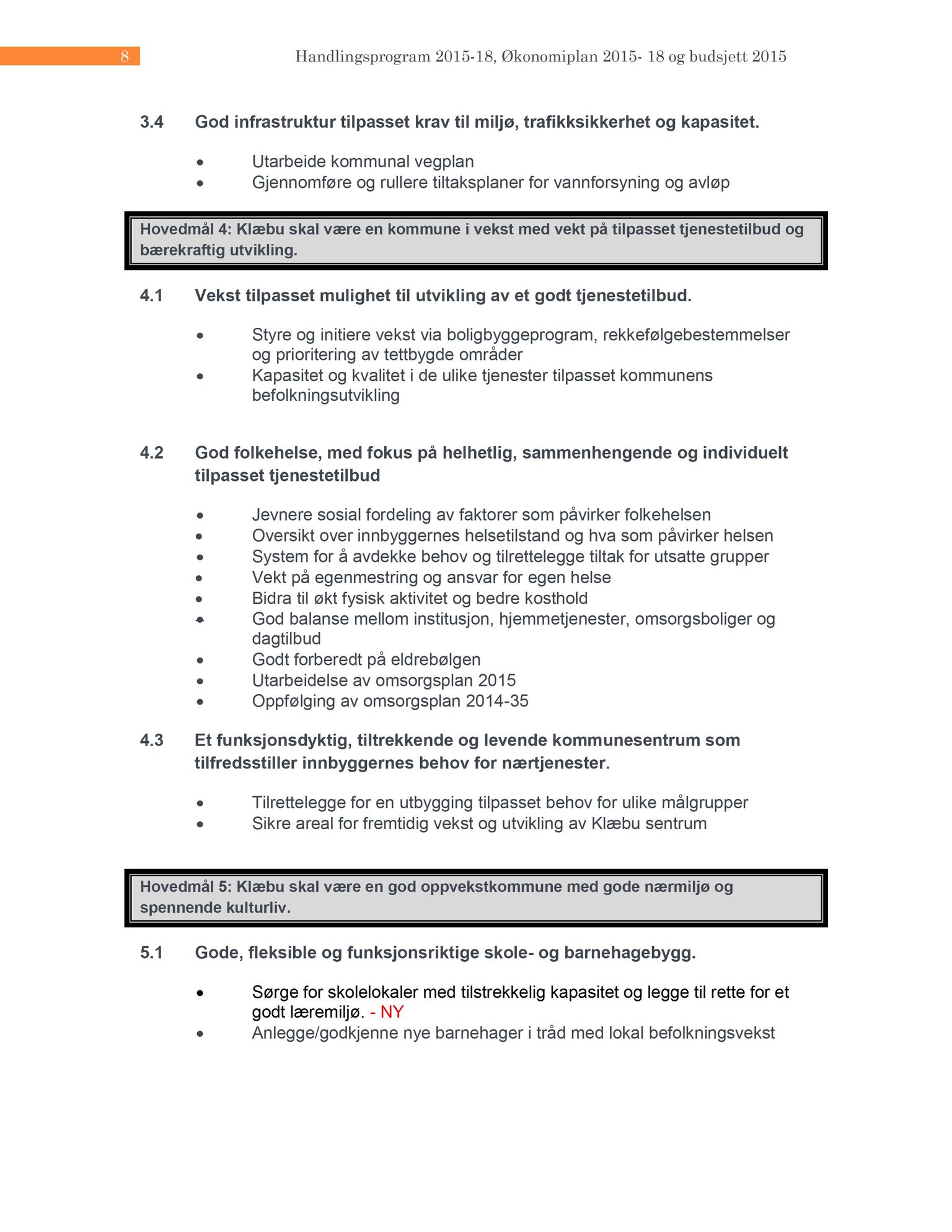 Klæbu Kommune, TRKO/KK/07-ER/L004: Eldrerådet - Møtedokumenter, 2014, s. 41