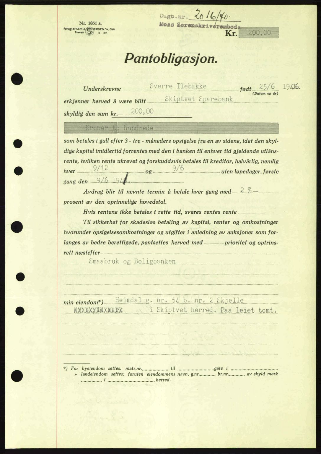 Moss sorenskriveri, SAO/A-10168: Pantebok nr. B10, 1940-1941, Dagboknr: 2016/1940