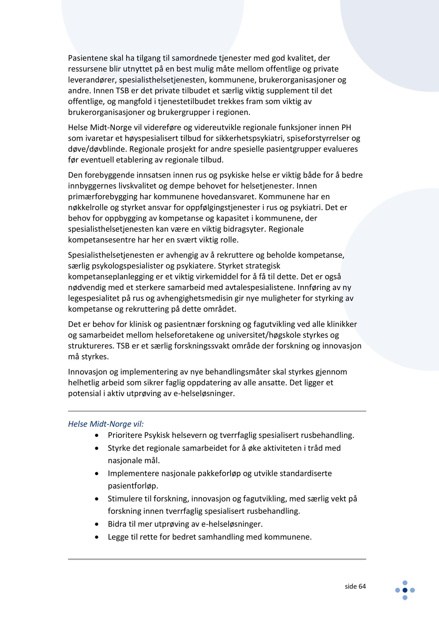 Klæbu Kommune, TRKO/KK/05-UOm/L009: Utvalg for omsorg - Møtedokumenter, 2018, s. 290