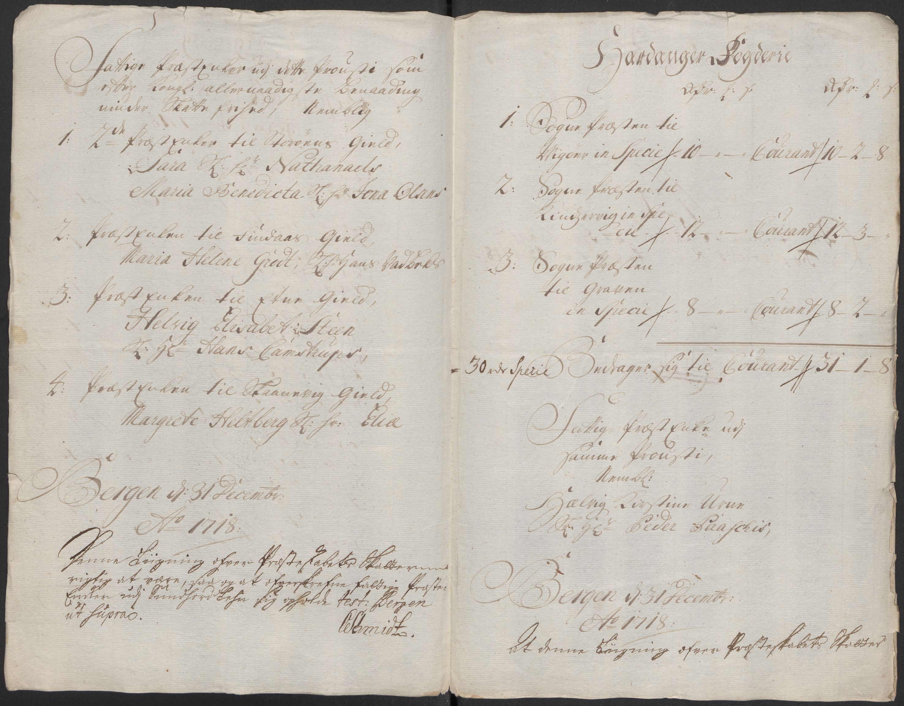 Rentekammeret inntil 1814, Reviderte regnskaper, Fogderegnskap, AV/RA-EA-4092/R48/L2995: Fogderegnskap Sunnhordland og Hardanger, 1718, s. 68