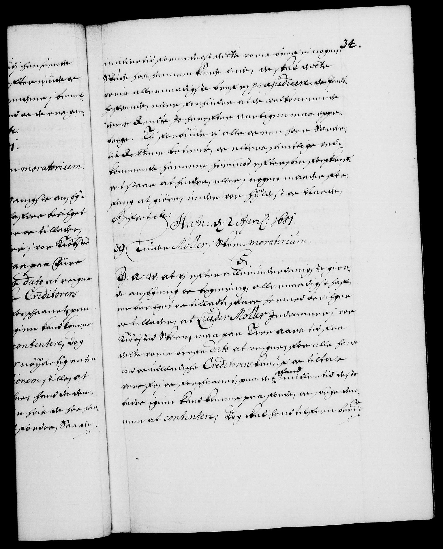 Danske Kanselli 1572-1799, AV/RA-EA-3023/F/Fc/Fca/Fcaa/L0013: Norske registre (mikrofilm), 1681-1684, s. 34a
