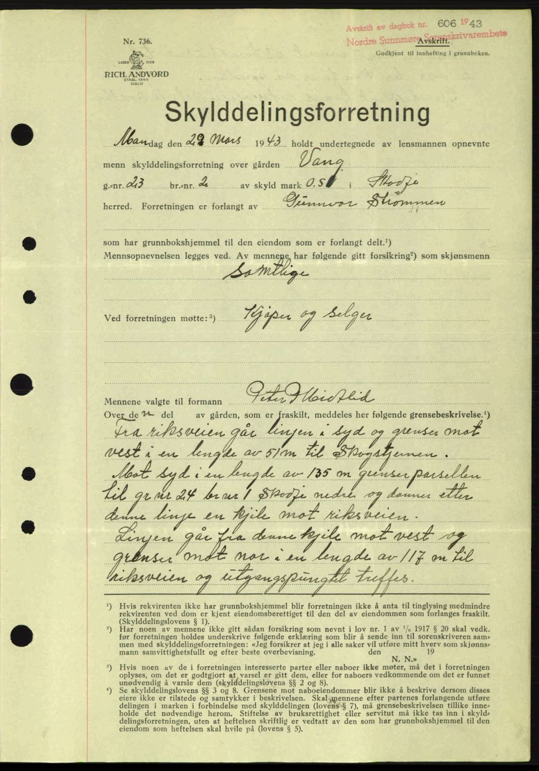 Nordre Sunnmøre sorenskriveri, AV/SAT-A-0006/1/2/2C/2Ca: Pantebok nr. A15, 1942-1943, Dagboknr: 606/1943