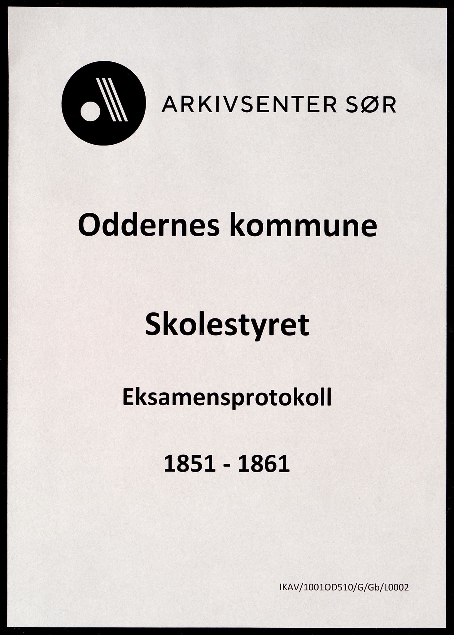 Oddernes kommune - Skolestyret, ARKSOR/1001OD510/G/Gb/L0002: Eksamensprotokoll, 1851-1861