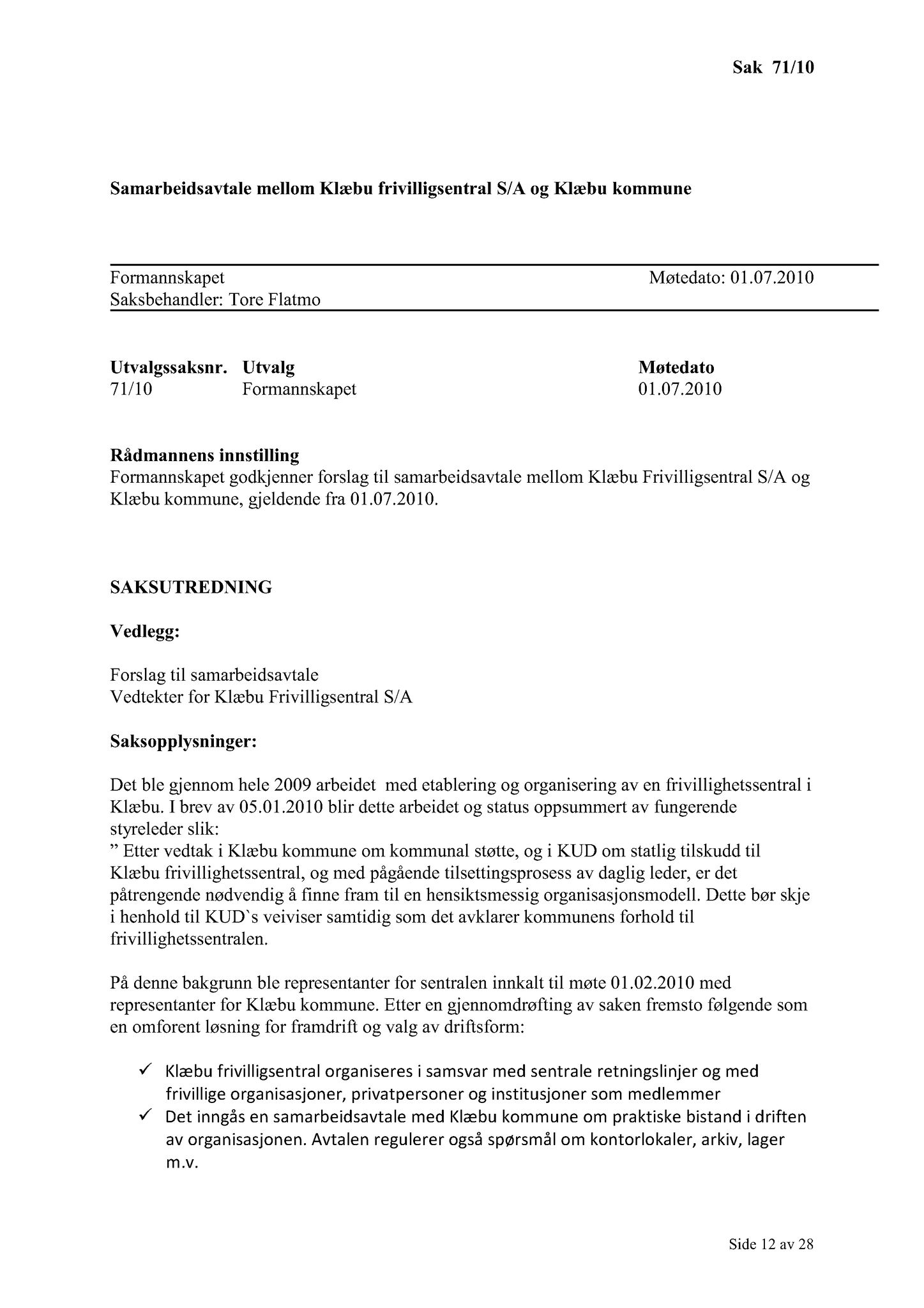 Klæbu Kommune, TRKO/KK/02-FS/L003: Formannsskapet - Møtedokumenter, 2010, s. 1549