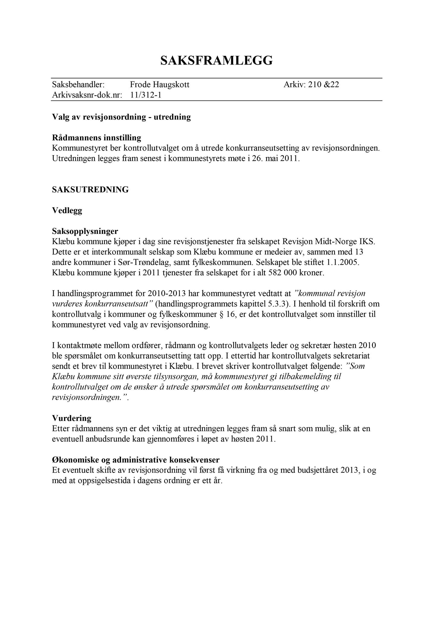 Klæbu Kommune, TRKO/KK/01-KS/L004: Kommunestyret - Møtedokumenter, 2011, s. 14