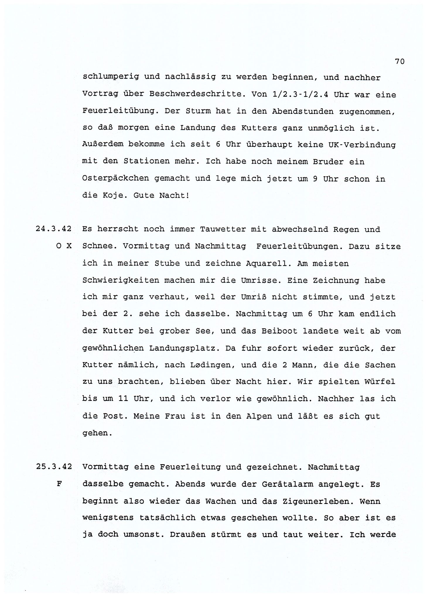 Dagbokopptegnelser av en tysk marineoffiser stasjonert i Norge , FMFB/A-1160/F/L0001: Dagbokopptegnelser av en tysk marineoffiser stasjonert i Norge, 1941-1944, s. 70