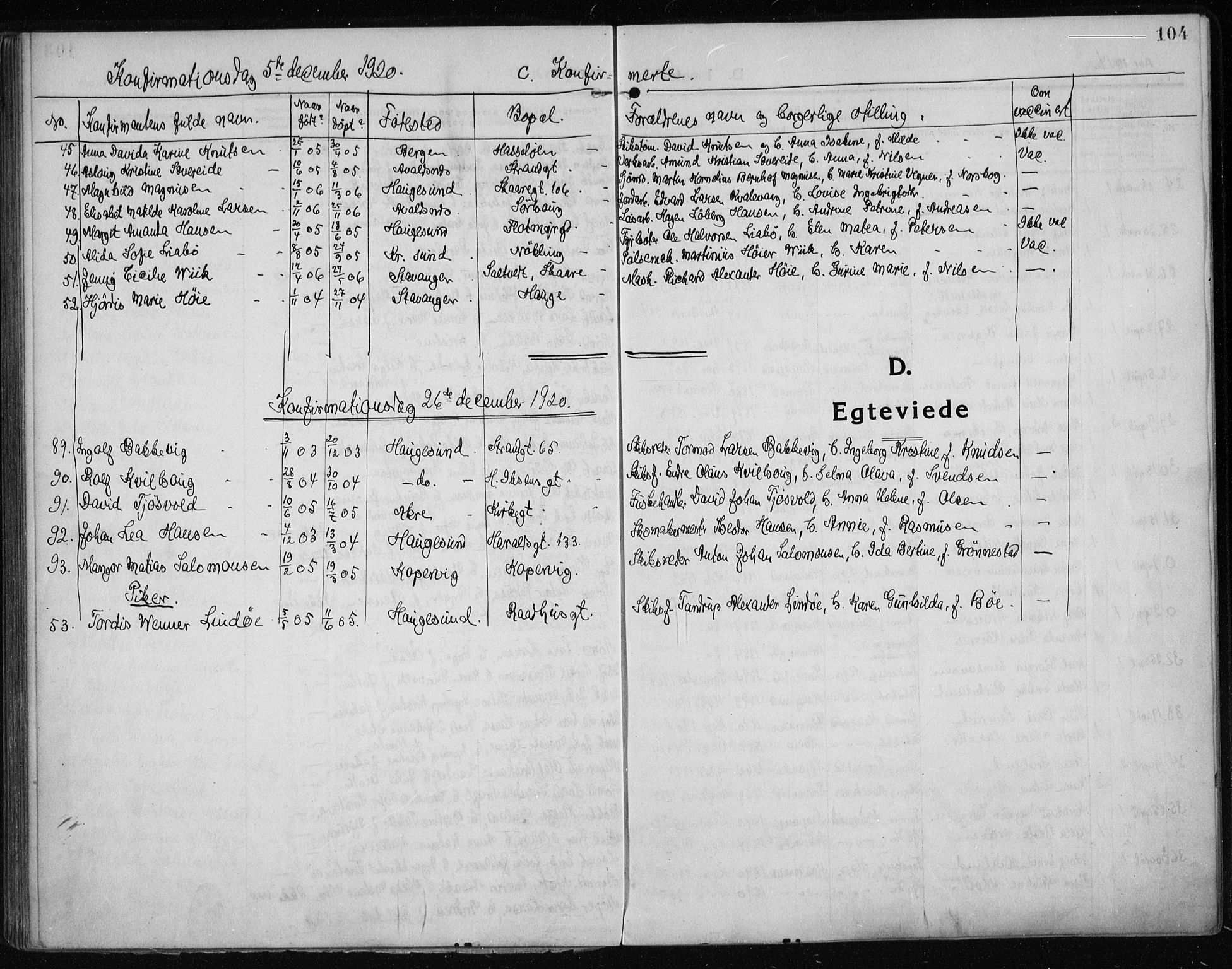 Haugesund sokneprestkontor, AV/SAST-A -101863/H/Ha/Haa/L0009: Ministerialbok nr. A 9, 1914-1929, s. 104