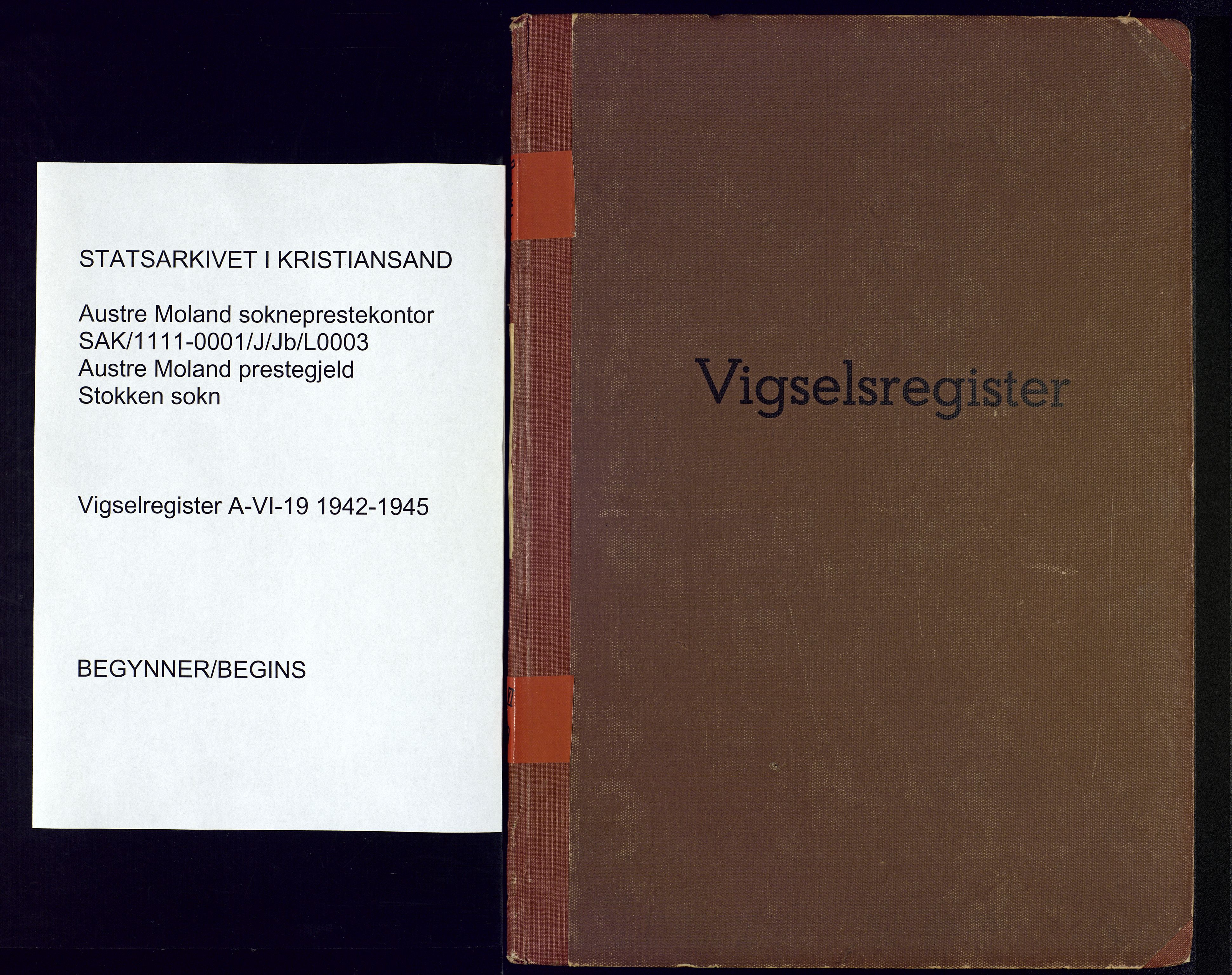 Austre Moland sokneprestkontor, AV/SAK-1111-0001/J/Jb/L0003: Vigselsregister nr. A-VI-19, 1942-1945