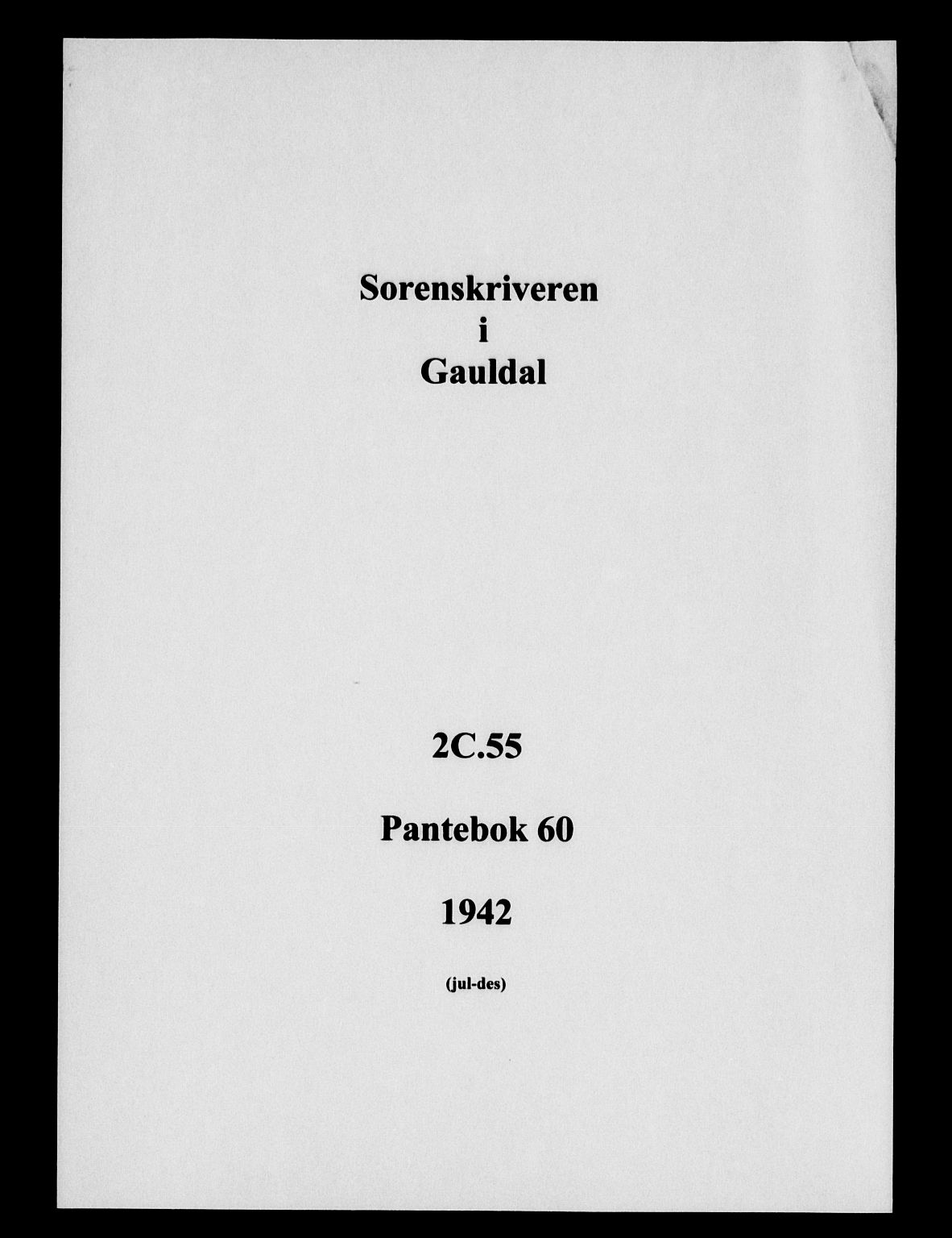 Gauldal sorenskriveri, SAT/A-0014/1/2/2C/L0055: Pantebok nr. 60, 1942-1942