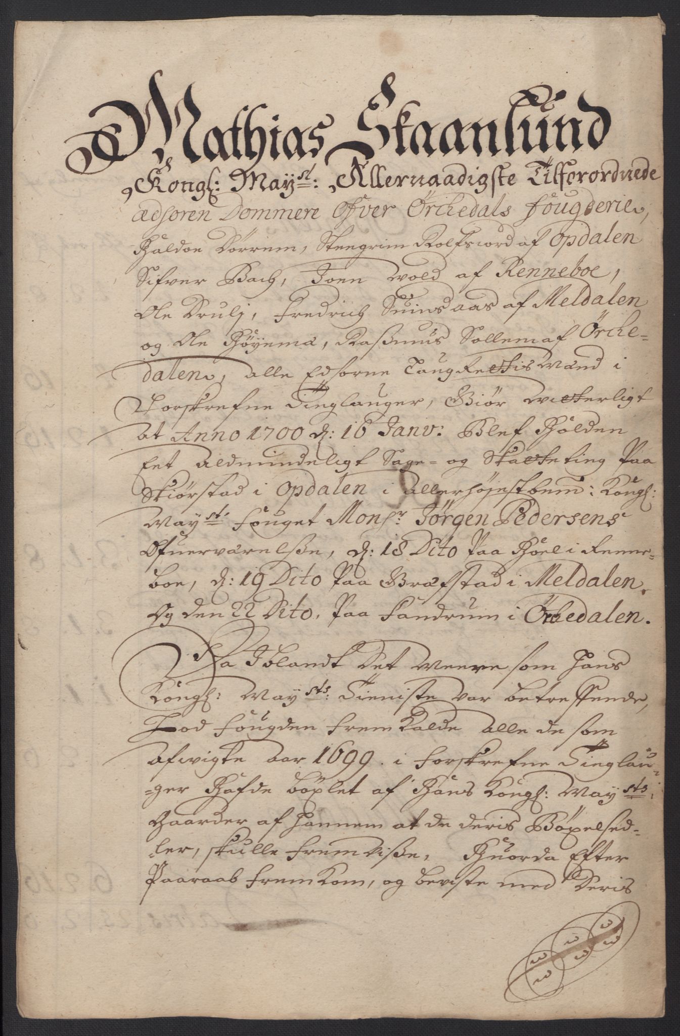 Rentekammeret inntil 1814, Reviderte regnskaper, Fogderegnskap, RA/EA-4092/R60/L3949: Fogderegnskap Orkdal og Gauldal, 1699, s. 132