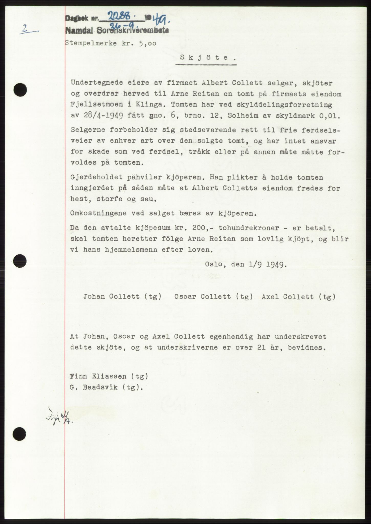 Namdal sorenskriveri, SAT/A-4133/1/2/2C: Pantebok nr. -, 1949-1949, Dagboknr: 2288/1949