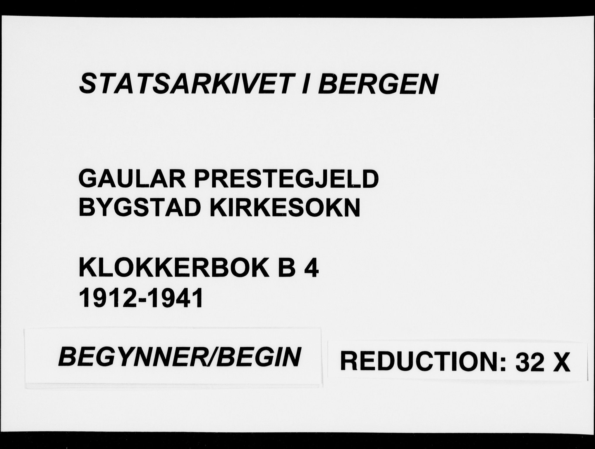 Gaular sokneprestembete, SAB/A-80001/H/Hab: Klokkerbok nr. B 4, 1912-1941