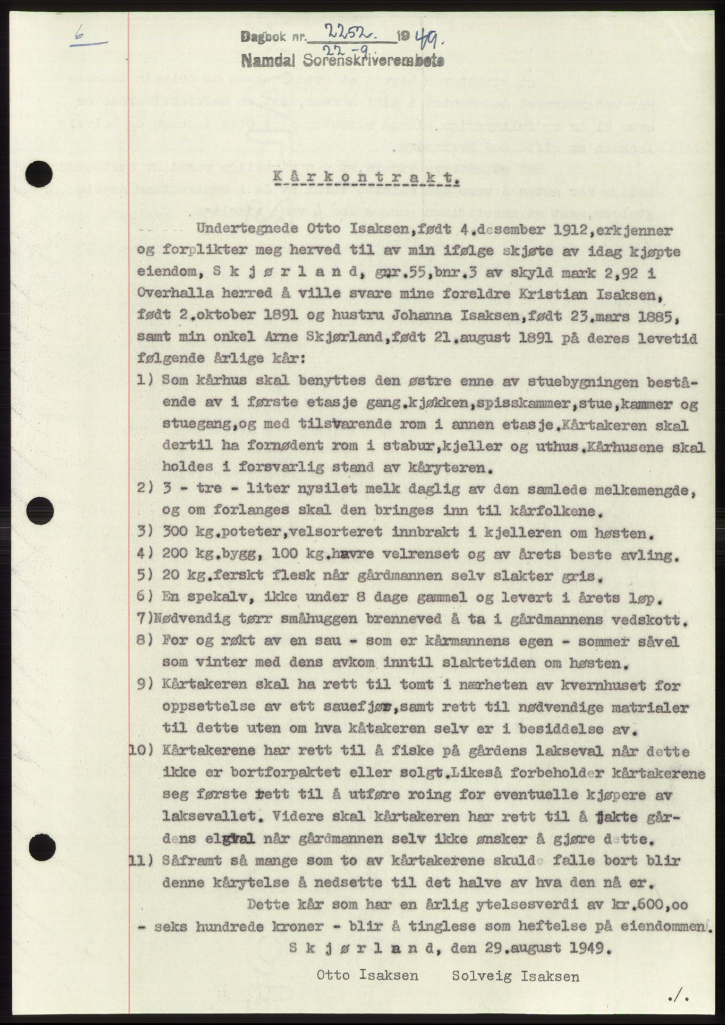 Namdal sorenskriveri, SAT/A-4133/1/2/2C: Pantebok nr. -, 1949-1949, Dagboknr: 2252/1949