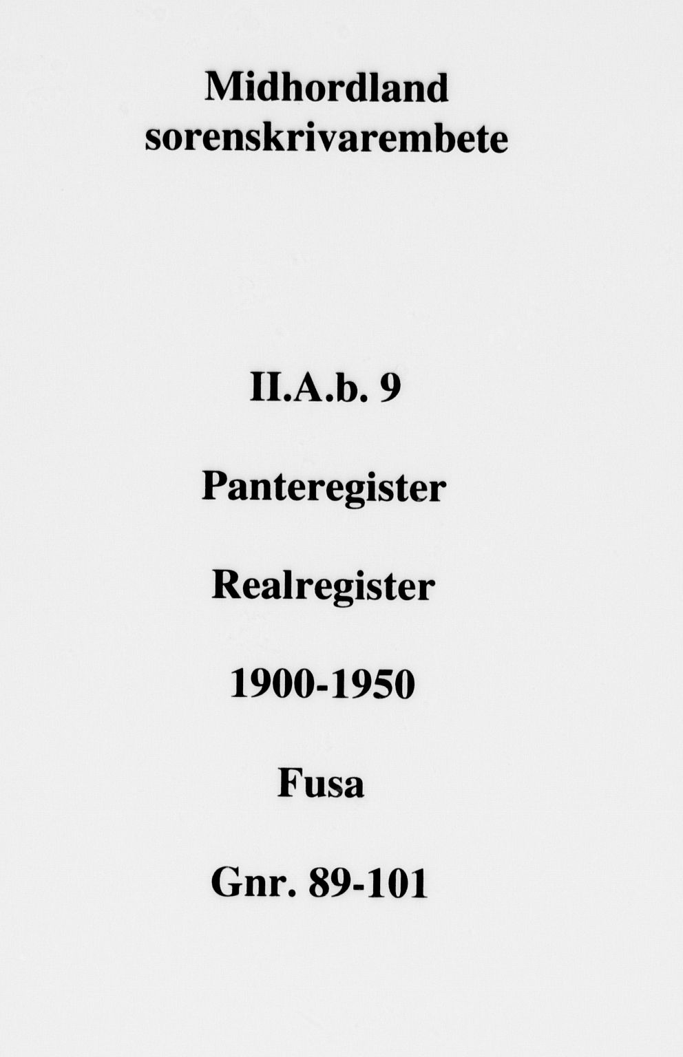 Midhordland sorenskriveri, SAB/A-3001/1/G/Ga/Gab/L0009a: Panteregister nr. II.A.b.9a