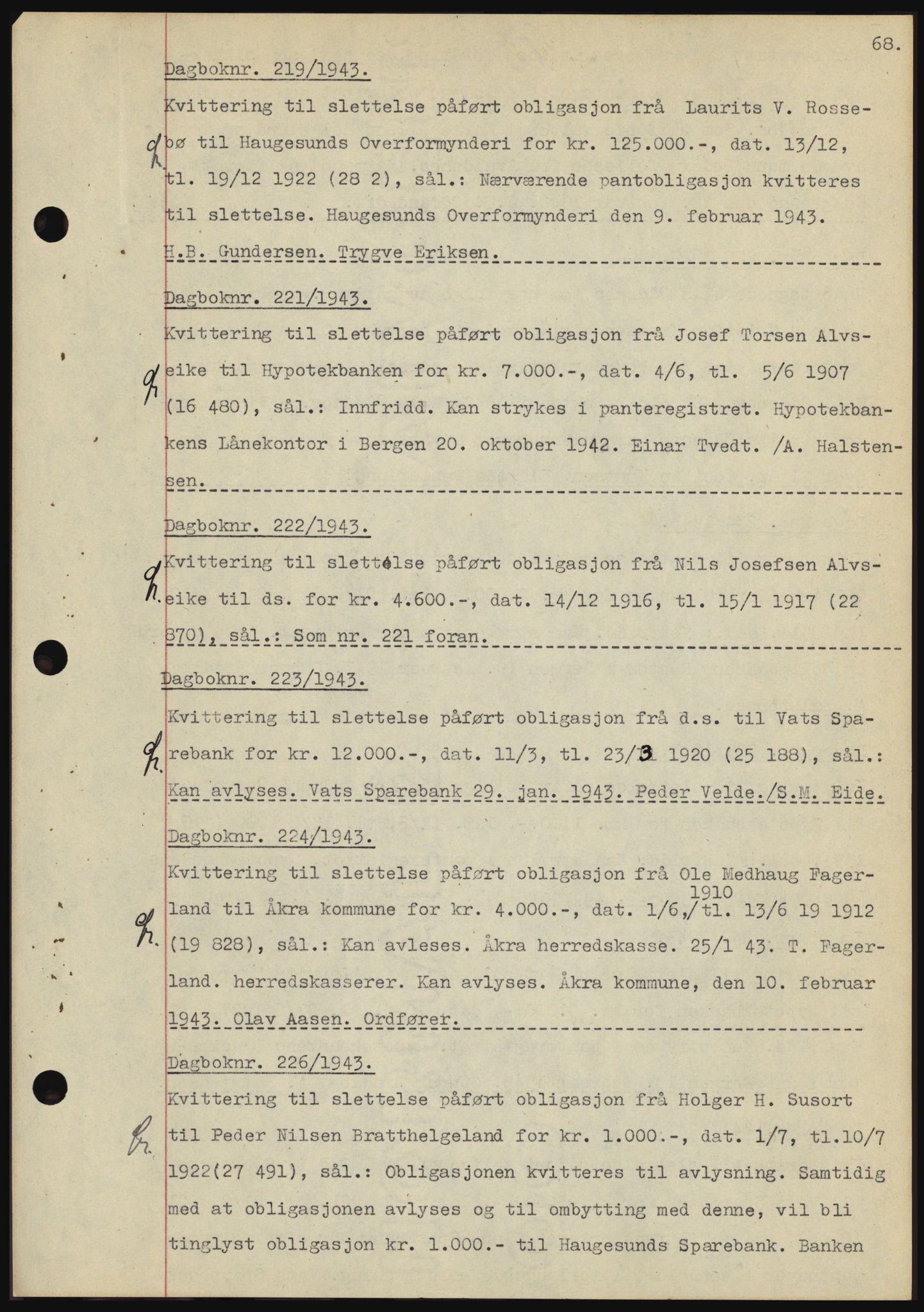 Karmsund sorenskriveri, SAST/A-100311/01/II/IIBBE/L0008: Pantebok nr. B 54, 1942-1943, Dagboknr: 219/1943