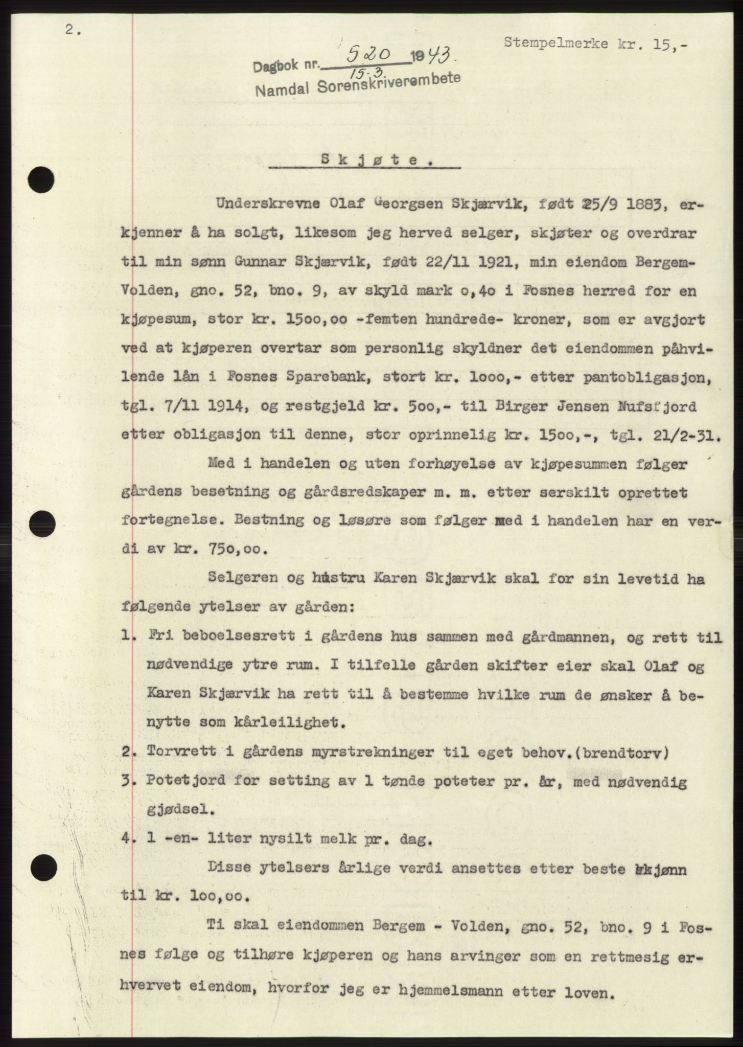 Namdal sorenskriveri, SAT/A-4133/1/2/2C: Pantebok nr. -, 1942-1943, Dagboknr: 520/1943