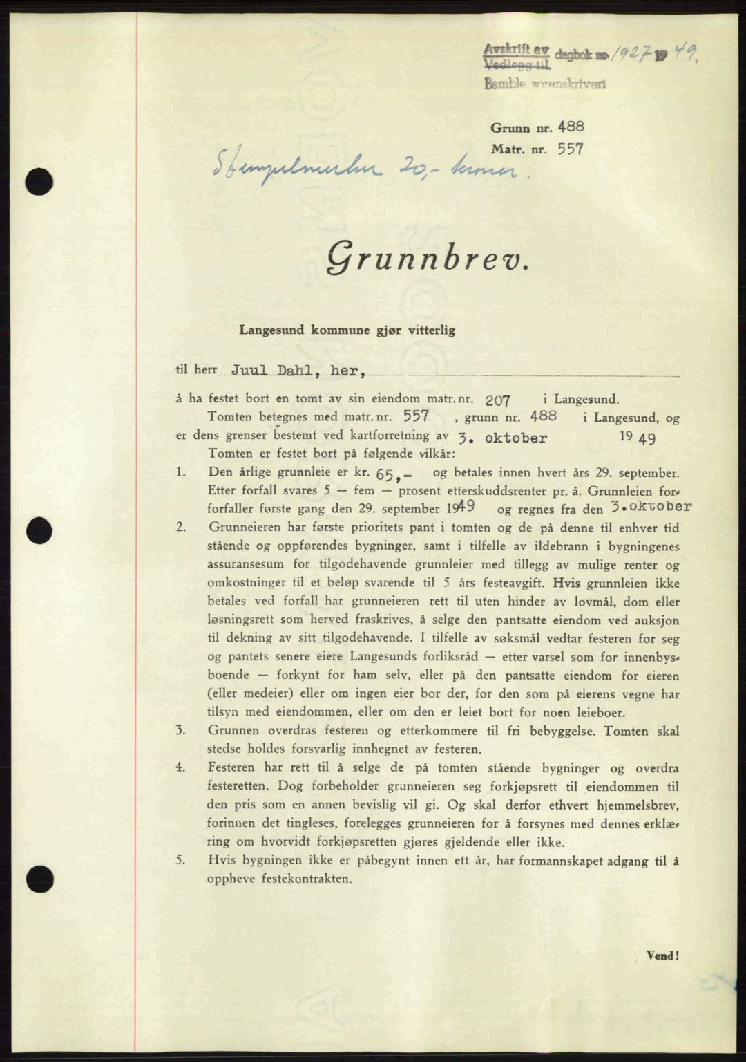 Bamble sorenskriveri, SAKO/A-214/G/Ga/Gag/L0015: Pantebok nr. A-15, 1949-1949, Dagboknr: 1927/1949