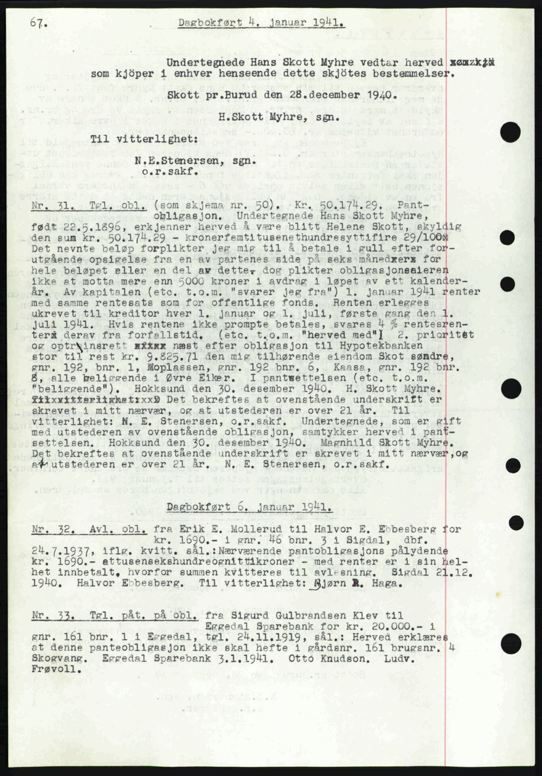 Eiker, Modum og Sigdal sorenskriveri, SAKO/A-123/G/Ga/Gab/L0043: Pantebok nr. A13, 1940-1941, Dagboknr: 31/1941