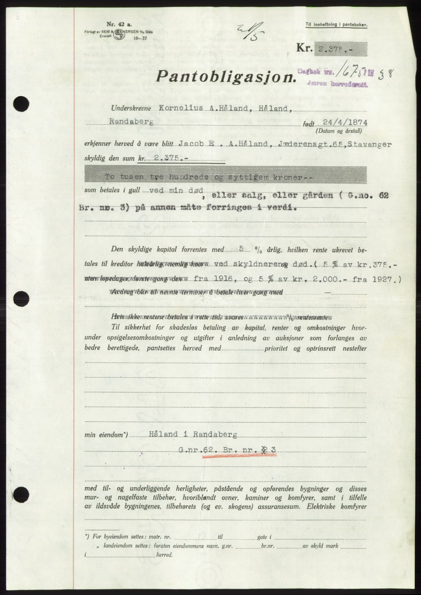 Jæren sorenskriveri, SAST/A-100310/03/G/Gba/L0071: Pantebok, 1938-1938, Dagboknr: 1675/1938