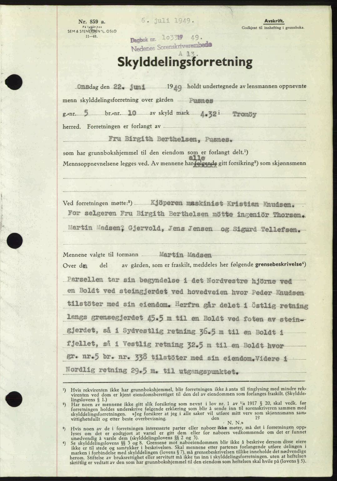 Nedenes sorenskriveri, AV/SAK-1221-0006/G/Gb/Gba/L0061: Pantebok nr. A13, 1949-1949, Dagboknr: 1033/1949