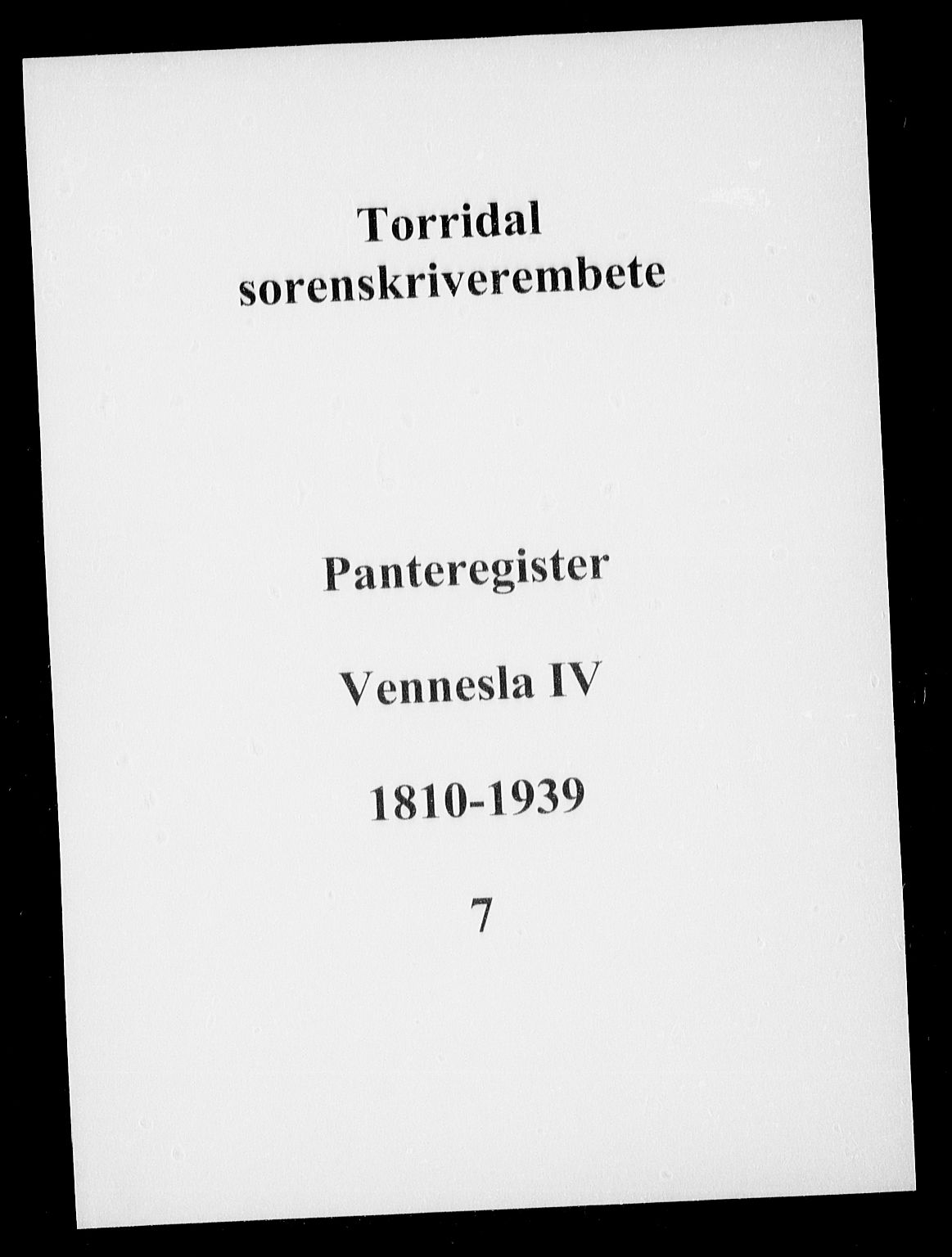 Torridal sorenskriveri, SAK/1221-0012/G/Ga/L0007: Panteregister nr. 7, 1810-1939