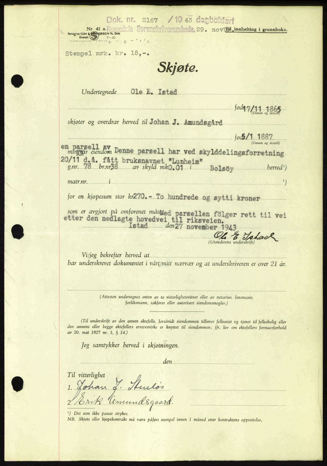 Romsdal sorenskriveri, AV/SAT-A-4149/1/2/2C: Pantebok nr. A15, 1943-1944, Dagboknr: 2167/1943