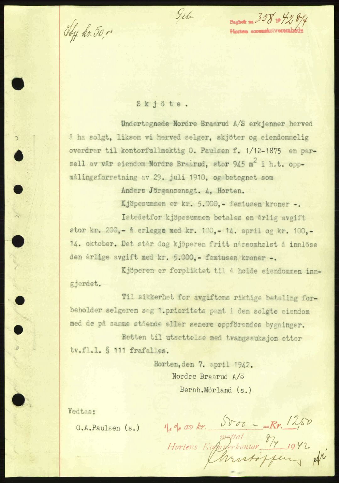 Horten sorenskriveri, SAKO/A-133/G/Ga/Gaa/L0005: Pantebok nr. A-5, 1942-1943, Dagboknr: 358/1942