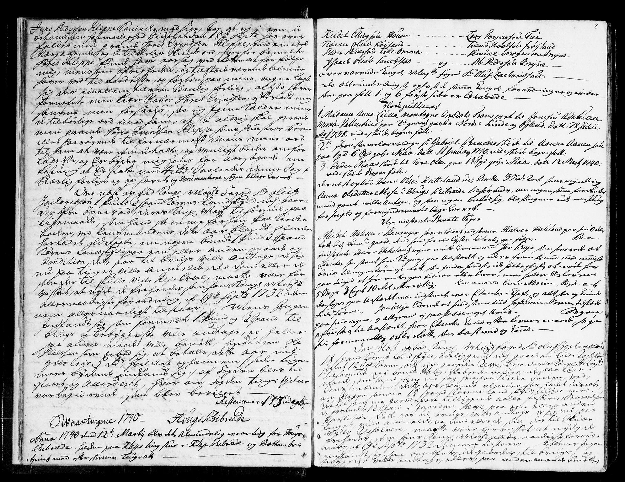 Jæren og Dalane sorenskriveri, AV/SAST-A-100306/3/30/30BA/L0078: TINGBOK, 1740-1742, s. 7b-8a