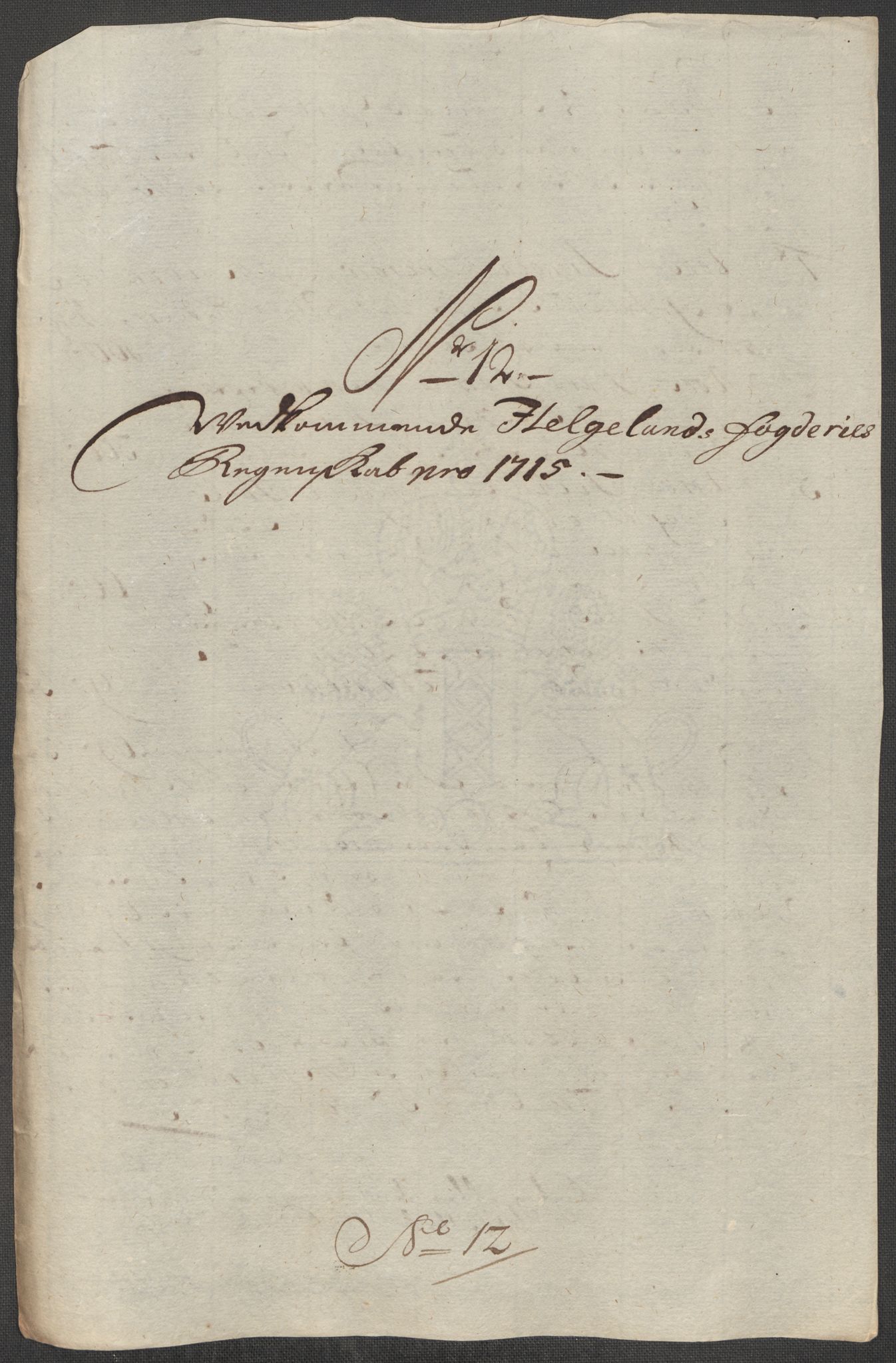 Rentekammeret inntil 1814, Reviderte regnskaper, Fogderegnskap, RA/EA-4092/R65/L4513: Fogderegnskap Helgeland, 1714-1715, s. 591