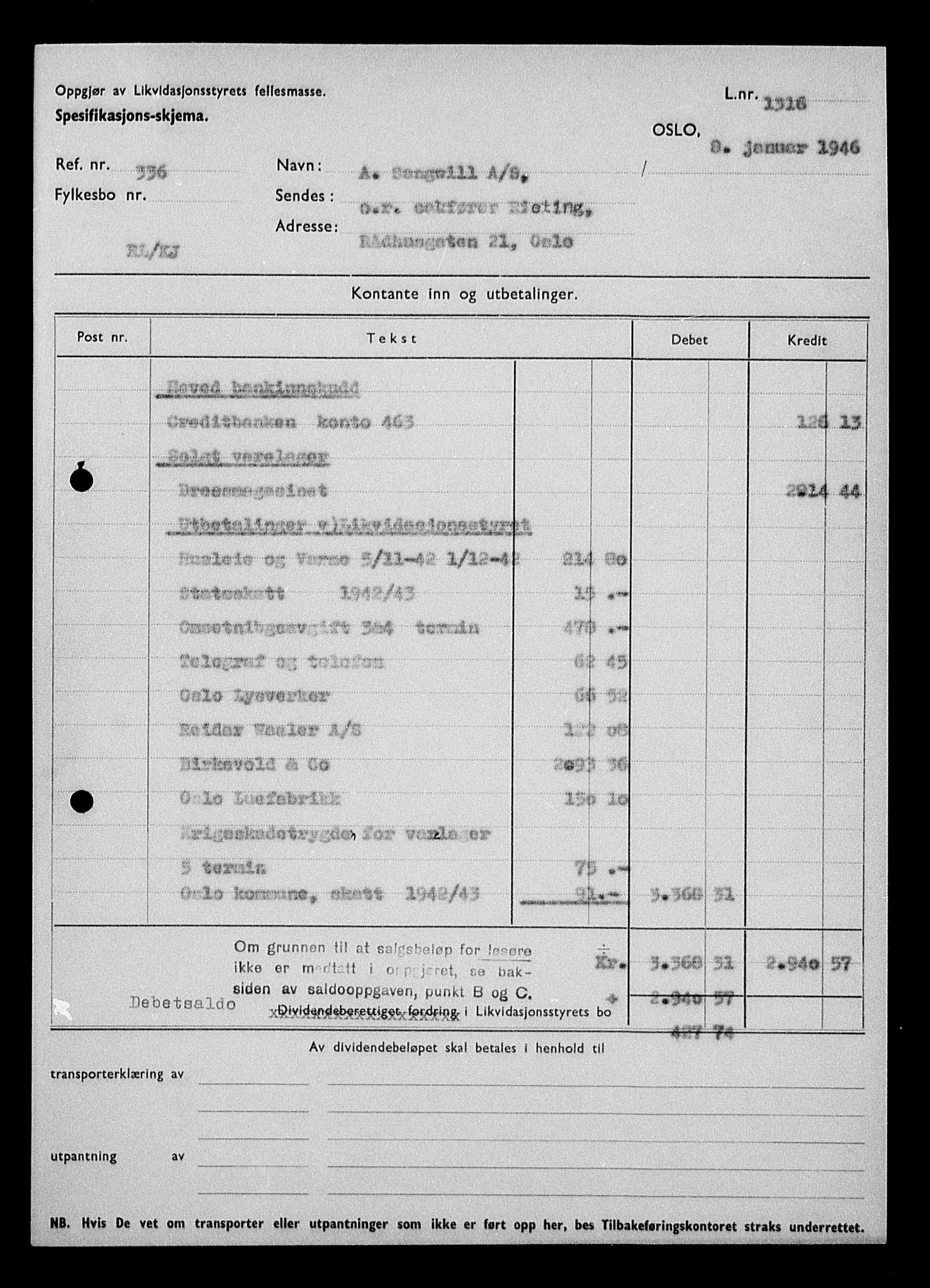 Justisdepartementet, Tilbakeføringskontoret for inndratte formuer, AV/RA-S-1564/H/Hc/Hcc/L0977: --, 1945-1947, s. 14
