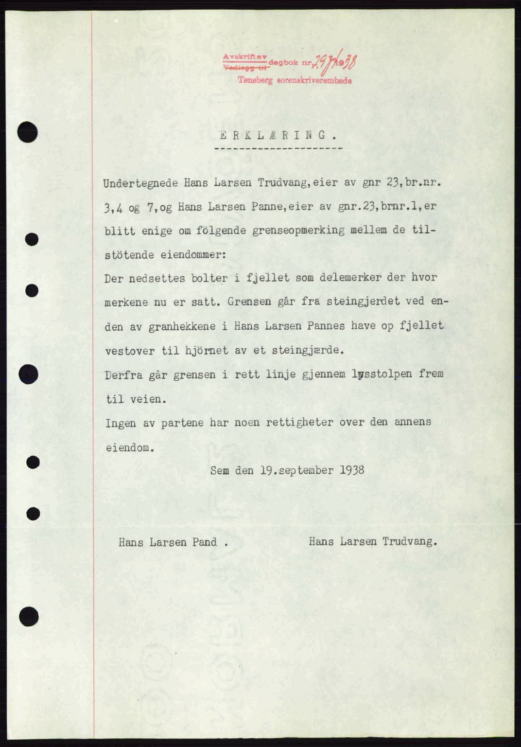 Jarlsberg sorenskriveri, SAKO/A-131/G/Ga/Gaa/L0006: Pantebok nr. A-6, 1938-1939, Dagboknr: 2974/1938