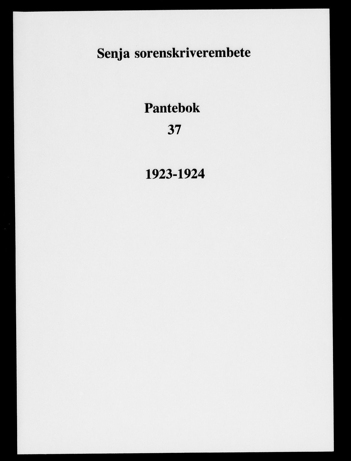 Senja sorenskriveri 1855-, SATØ/S-0048/1/H/Hd/L0037: Pantebok nr. 37, 1923-1924