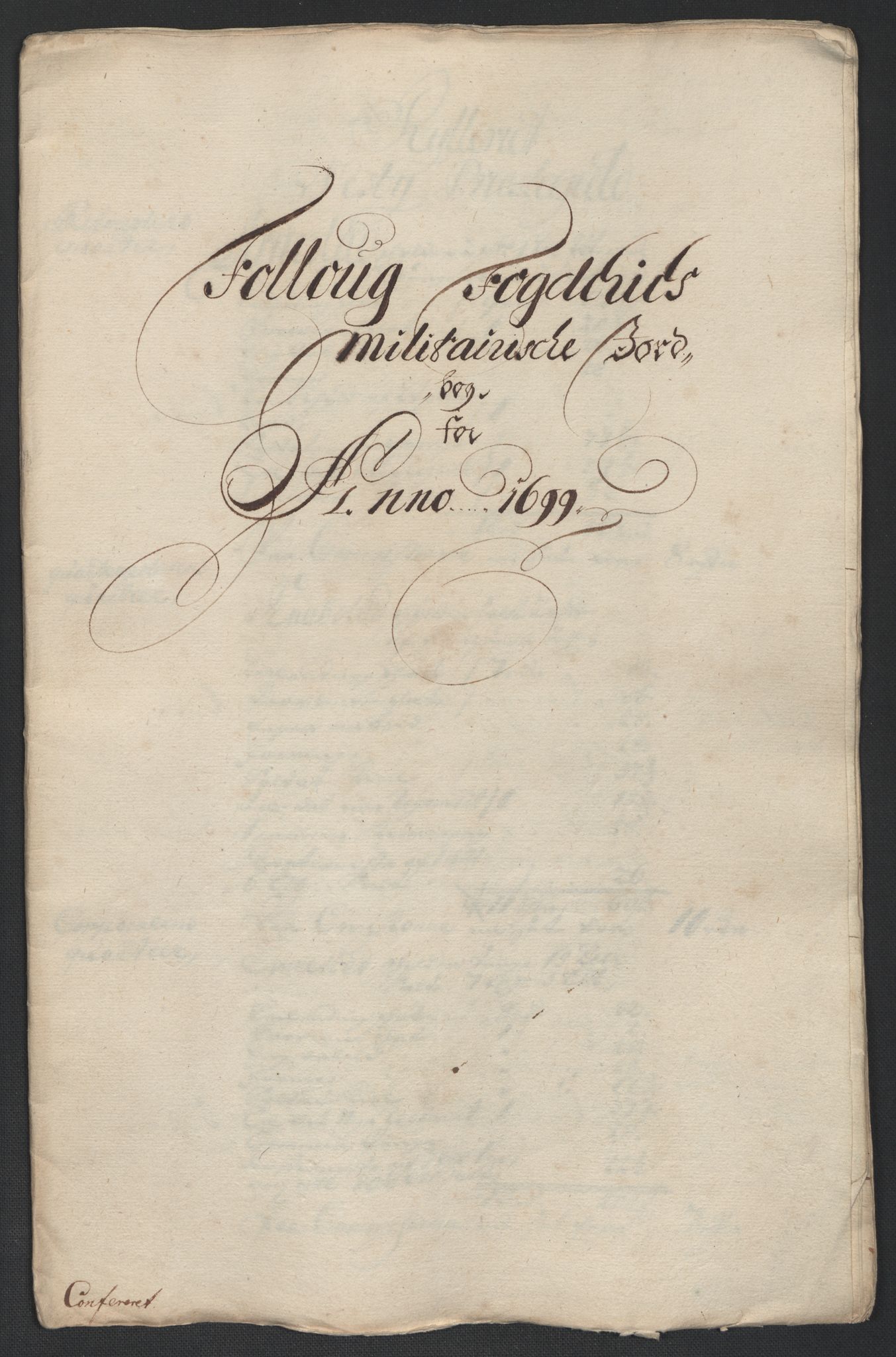 Rentekammeret inntil 1814, Reviderte regnskaper, Fogderegnskap, AV/RA-EA-4092/R10/L0442: Fogderegnskap Aker og Follo, 1699, s. 260