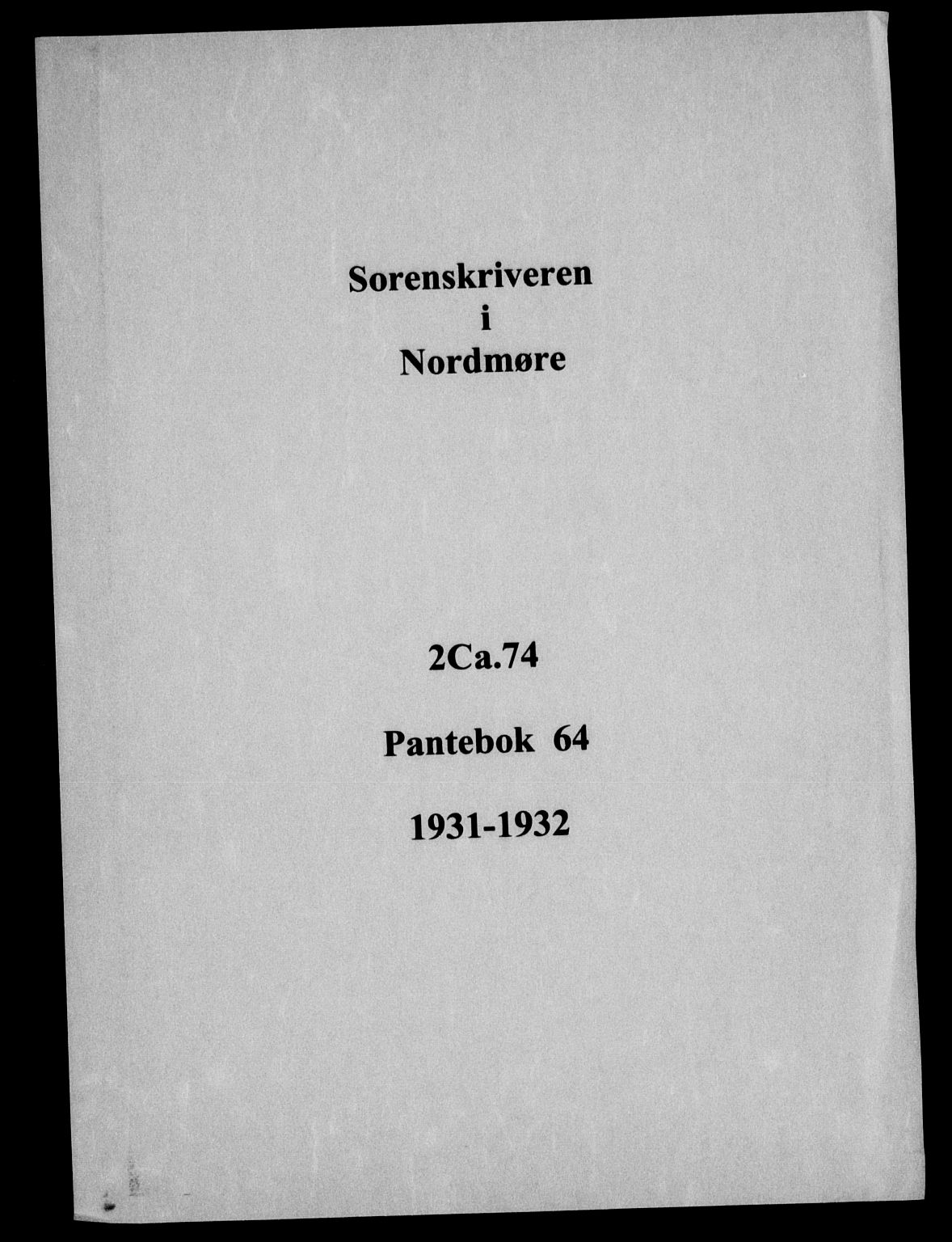 Nordmøre sorenskriveri, AV/SAT-A-4132/1/2/2Ca: Pantebok nr. 64, 1931-1932
