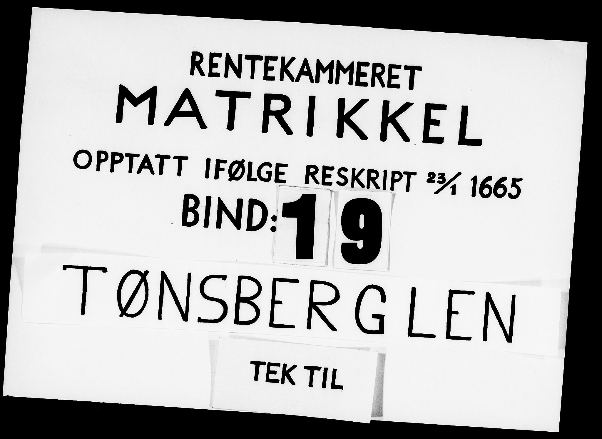 Rentekammeret inntil 1814, Realistisk ordnet avdeling, RA/EA-4070/N/Nb/Nba/L0019: Tønsberg len, 1. del, 1668