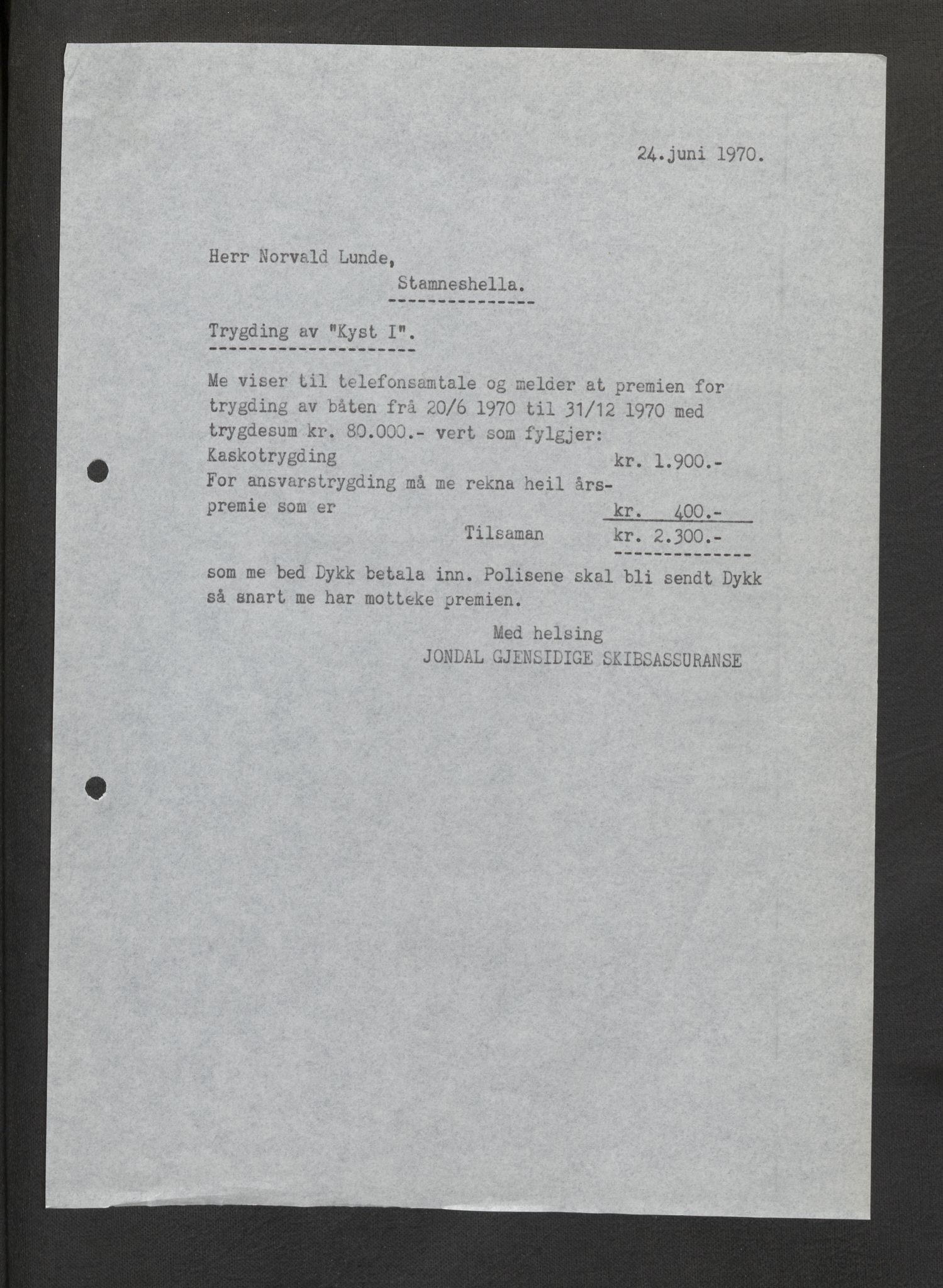 Jondal Skipsassuranseforening, AV/SAB-SAB/PA-0276/E/L0132: Korrespondanse , 1970-1977