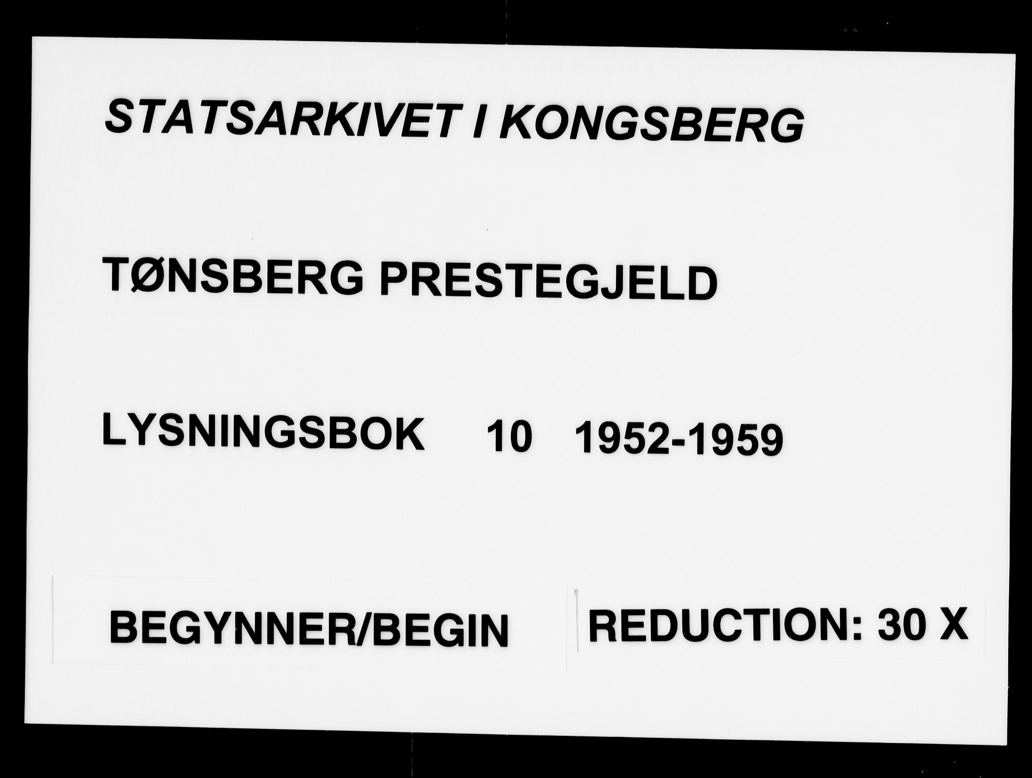 Tønsberg kirkebøker, SAKO/A-330/H/Ha/L0010: Lysningsprotokoll nr. 10, 1952-1959