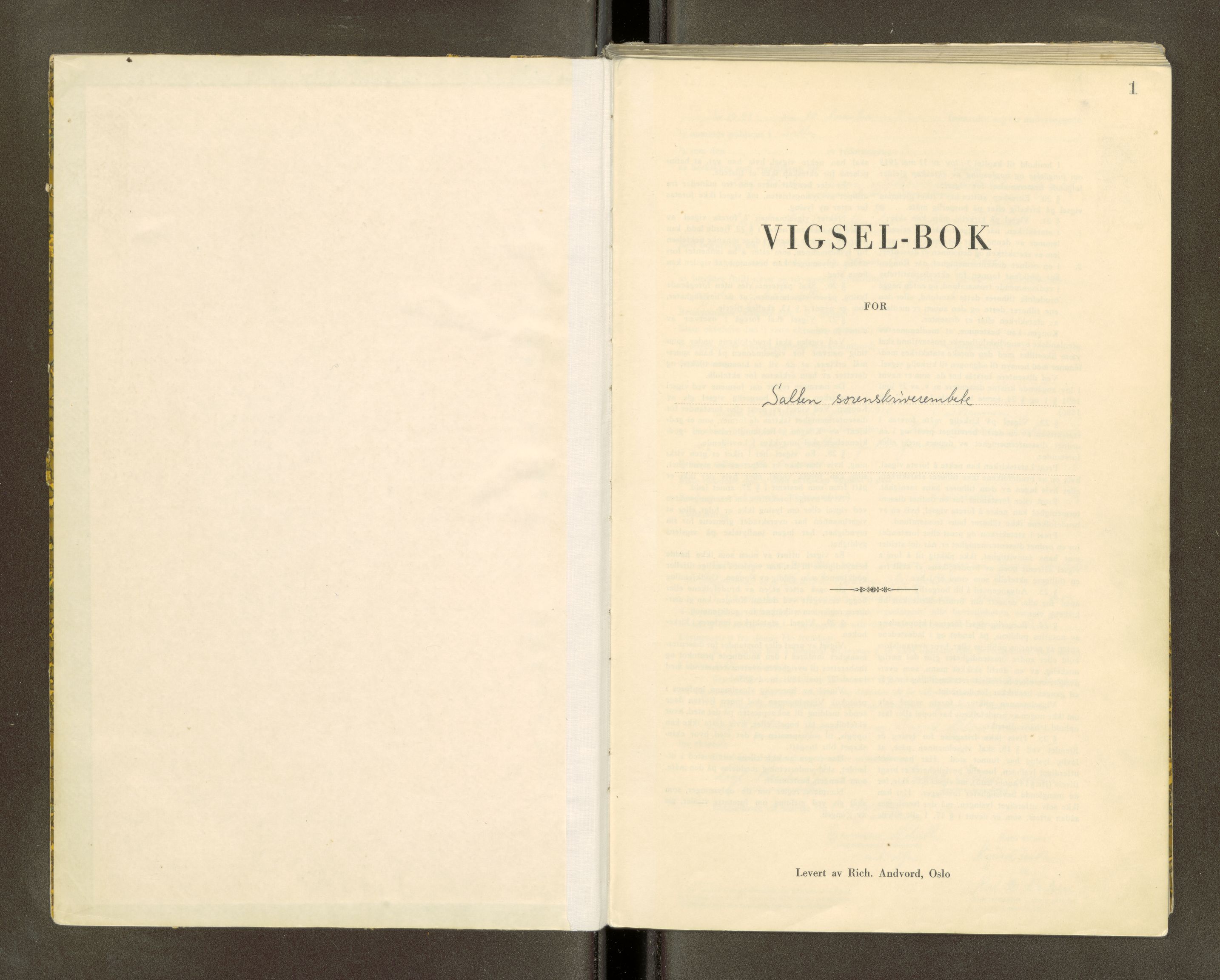 Salten sorenskriveri, AV/SAT-A-4578/1/6/6D/L0005: Vigselsbok, 1943-1945, s. 1